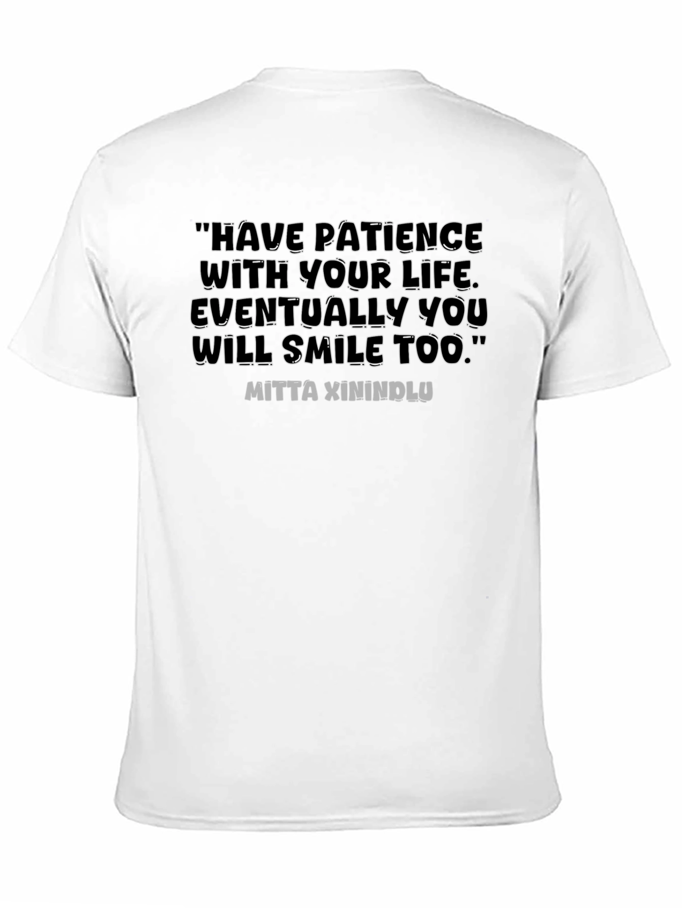 Inspirational Quote T-Shirt