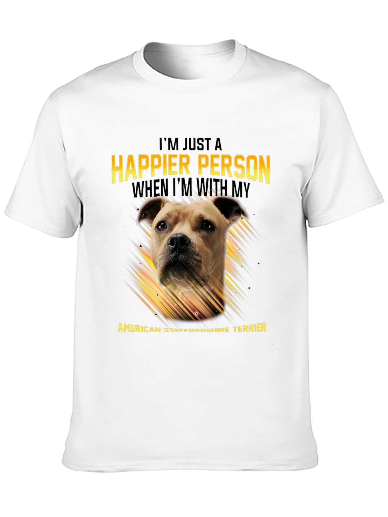 Happy American Staffordshire Terrier T-Shirt