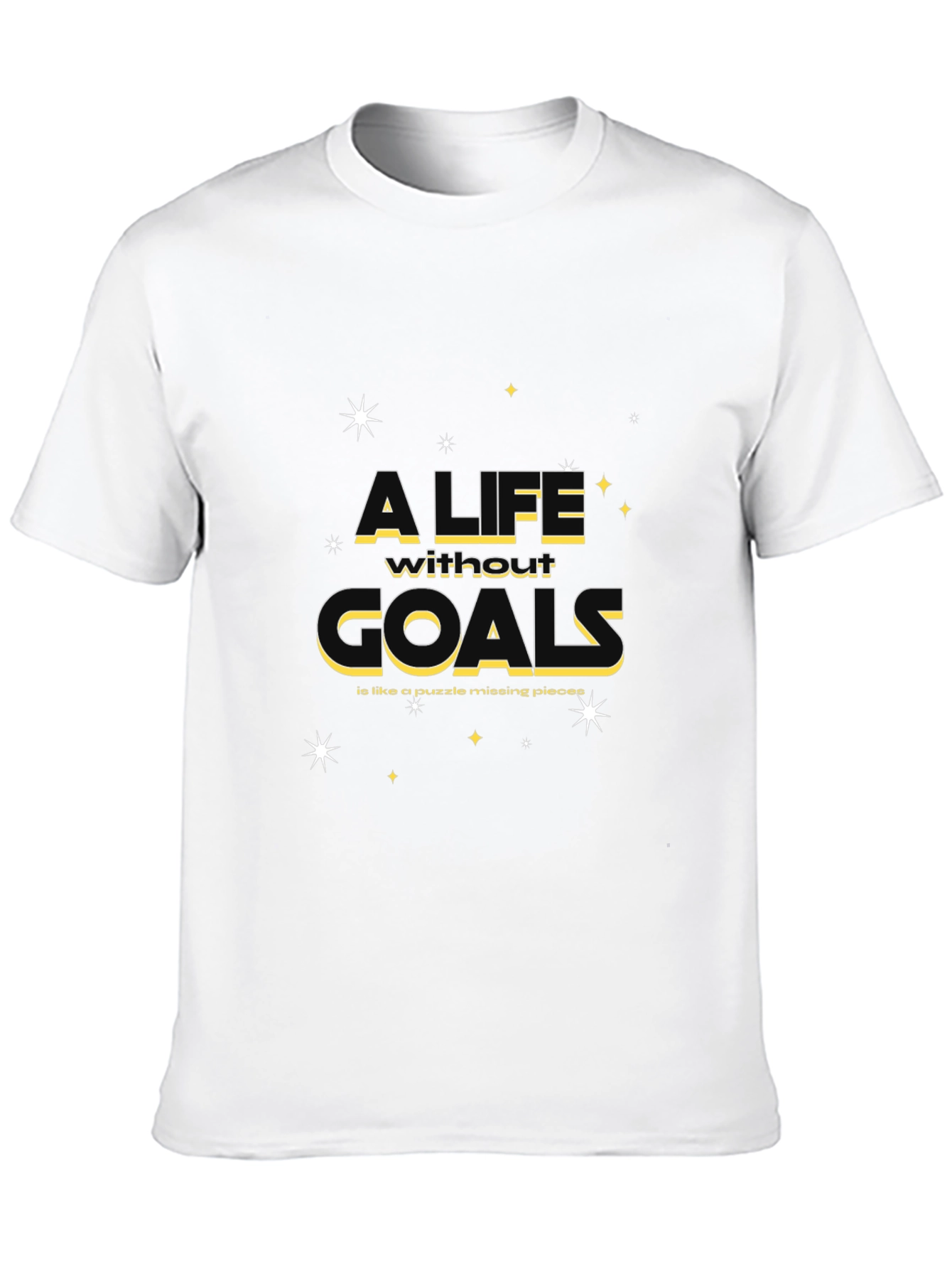 A Life Without Goals Graphic T-Shirt