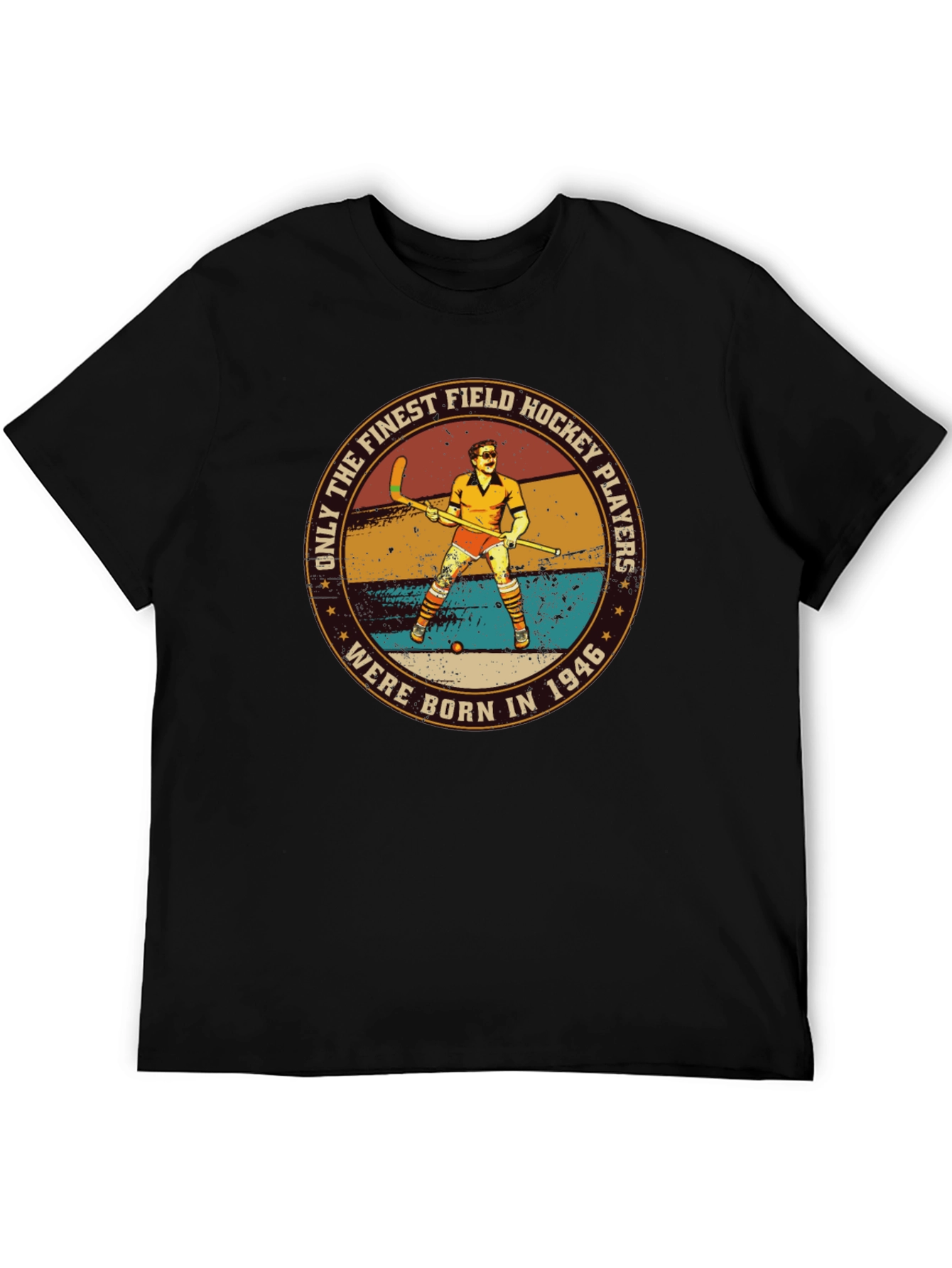 Field Hockey Players Born in 1946 T-Shirt