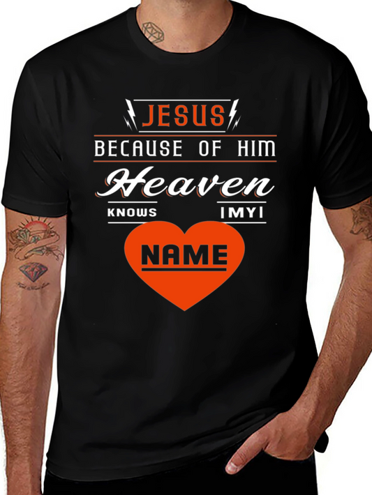 Jesus Because of Him T-Shirt