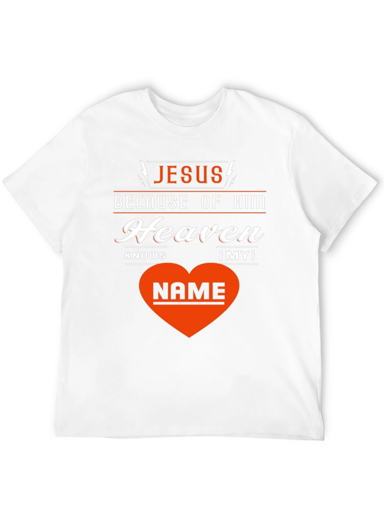 Jesus Because of Him T-Shirt