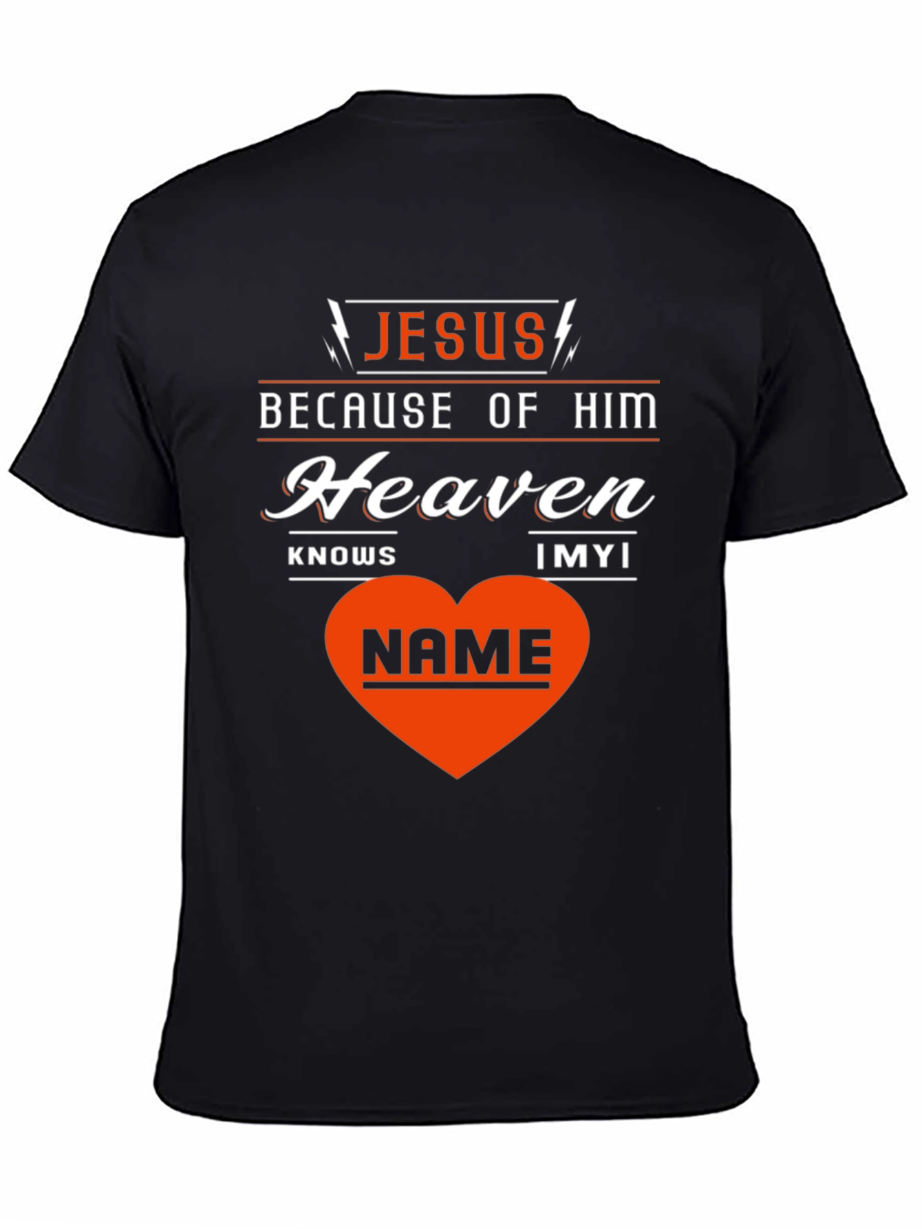 Jesus Because of Him T-Shirt