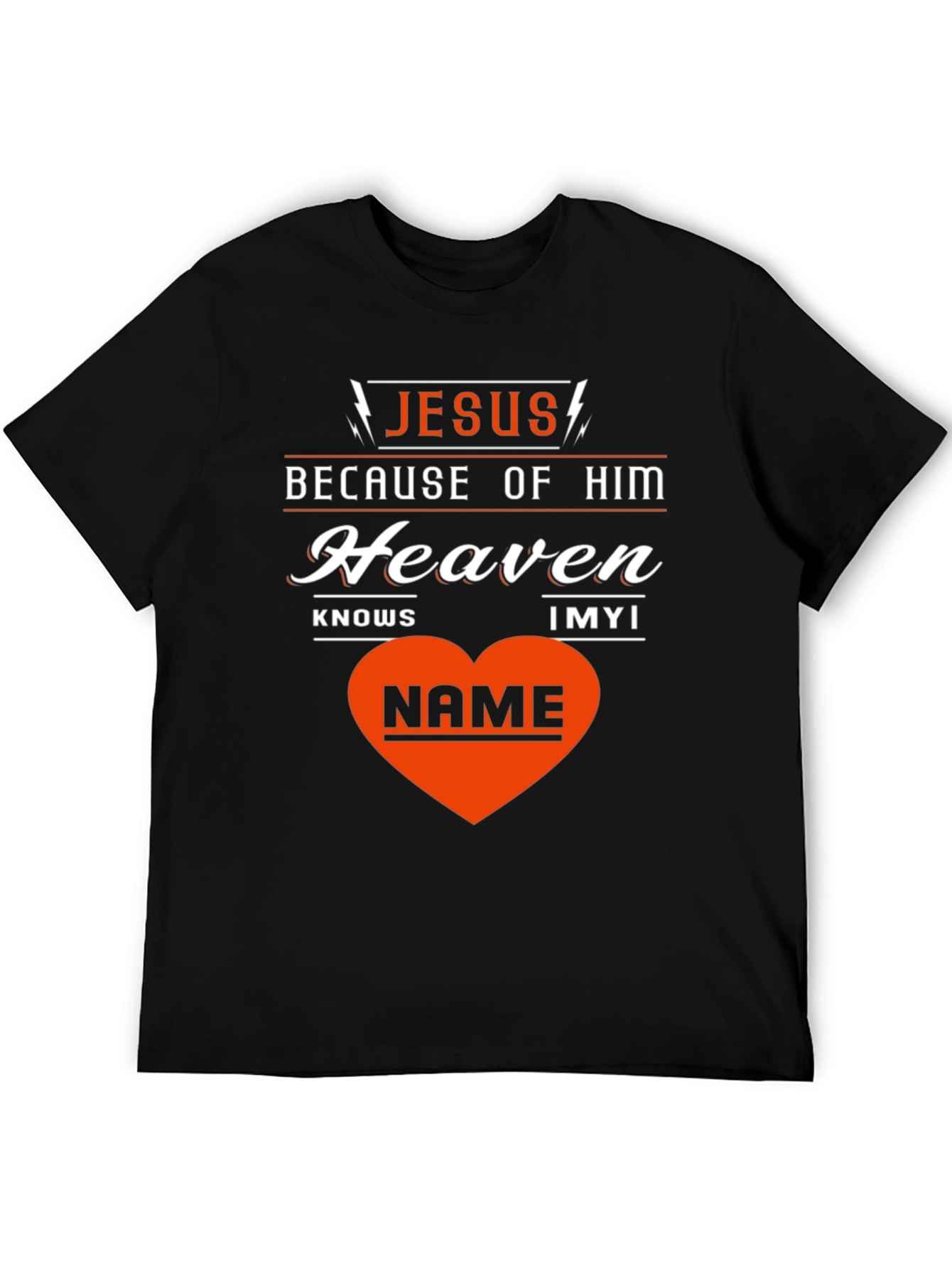 Jesus Because of Him T-Shirt