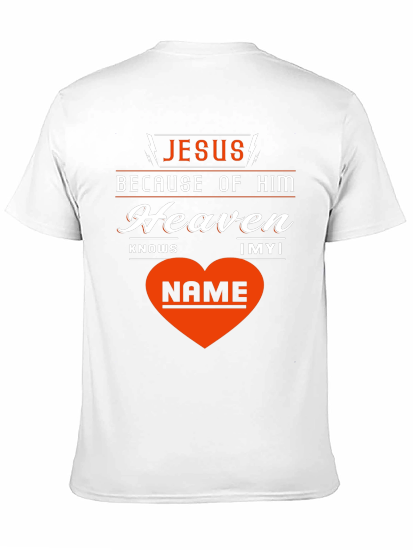 Jesus Because of Him T-Shirt