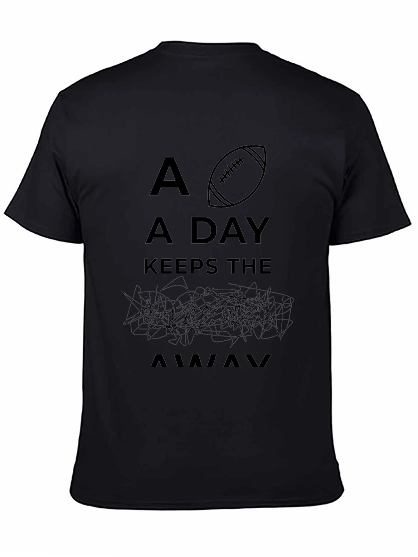 Football A Day Keeps the Away Black T-Shirt