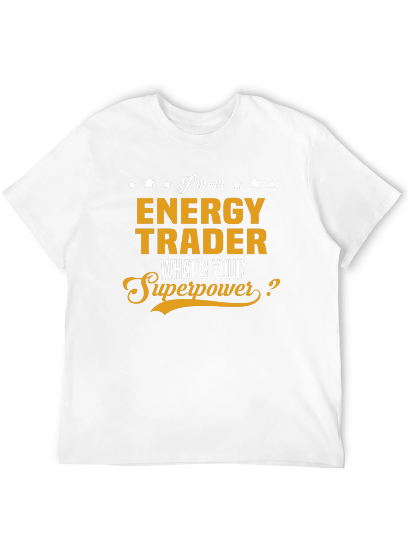 Energy Trader Superpower T-Shirt