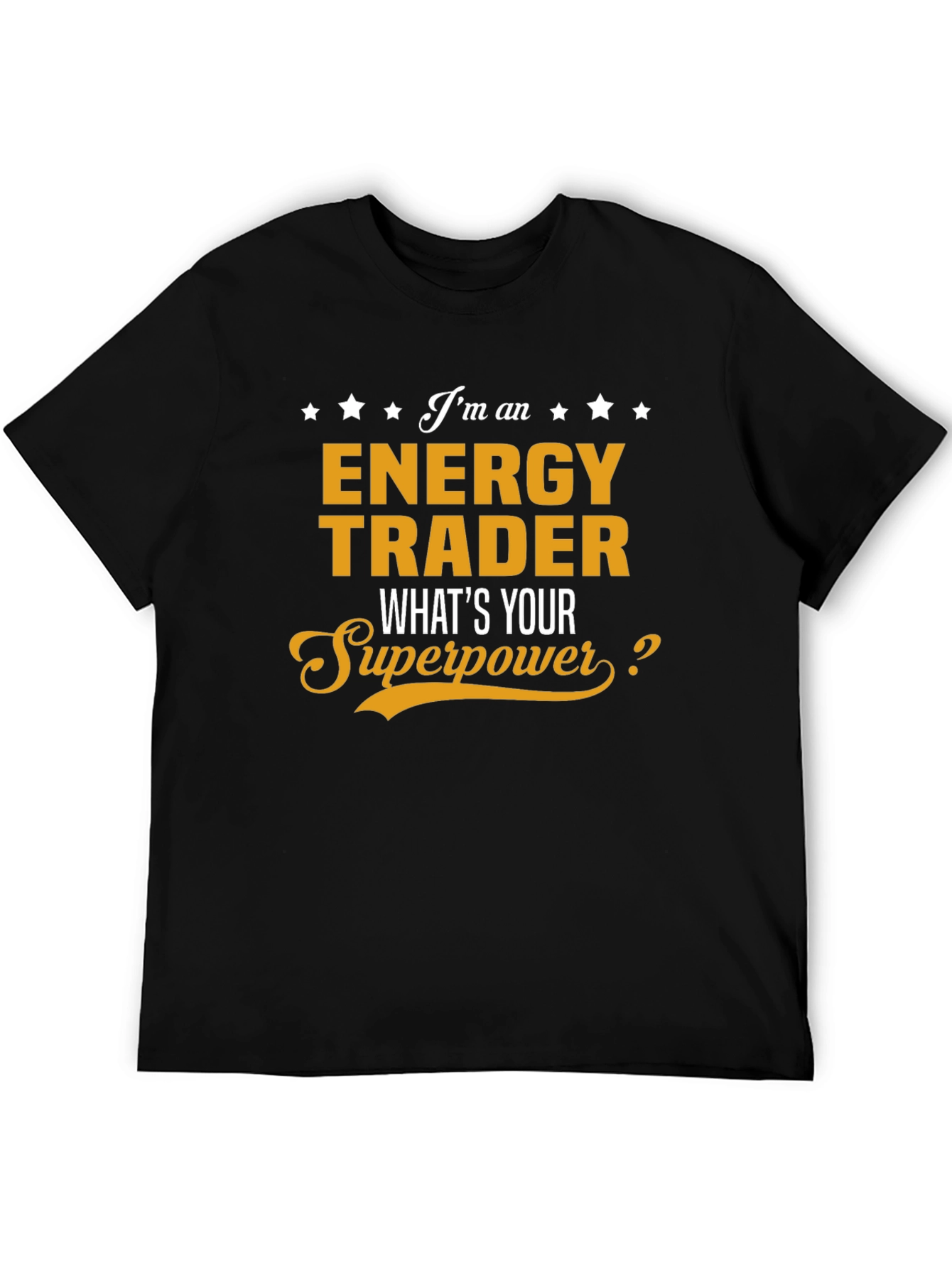 Energy Trader Superpower T-Shirt