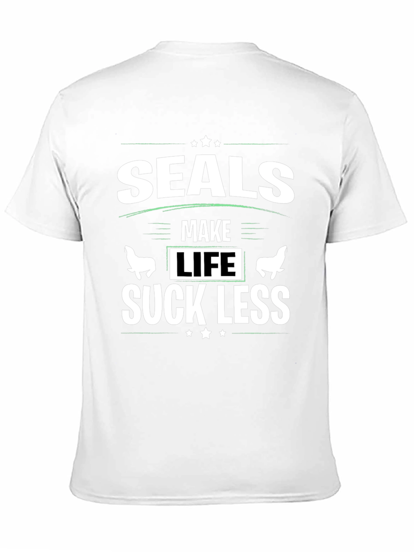Seals Make Life Suck Less Black Graphic T-Shirt