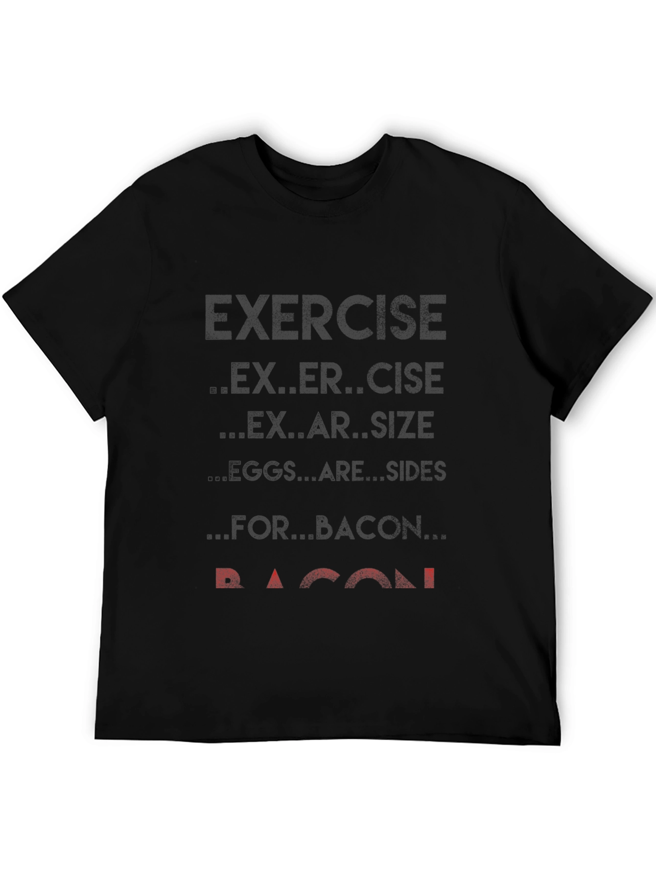 Exercise Bacon T-Shirt Funny Foodie Tee