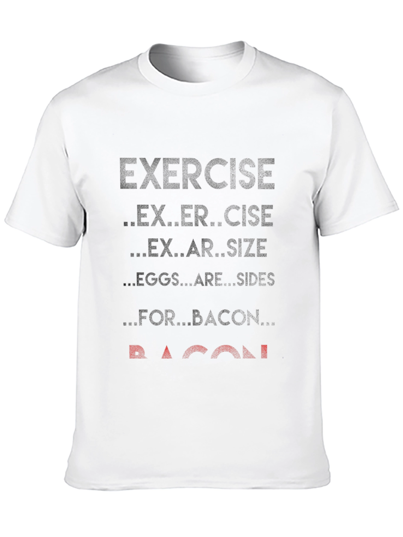 Exercise Bacon T-Shirt Funny Foodie Tee