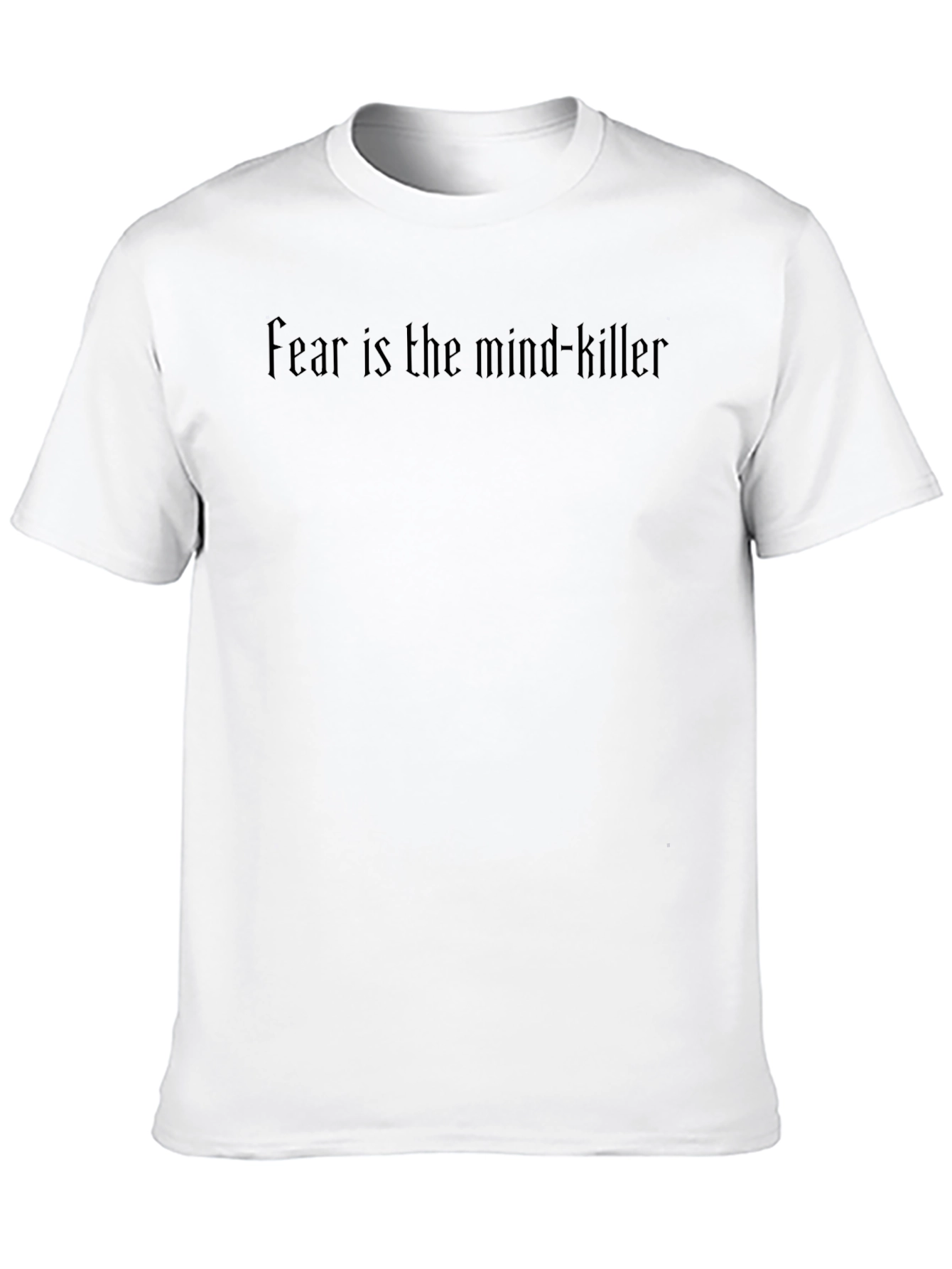 Fear is the Mind-Killer Graphic T-Shirt