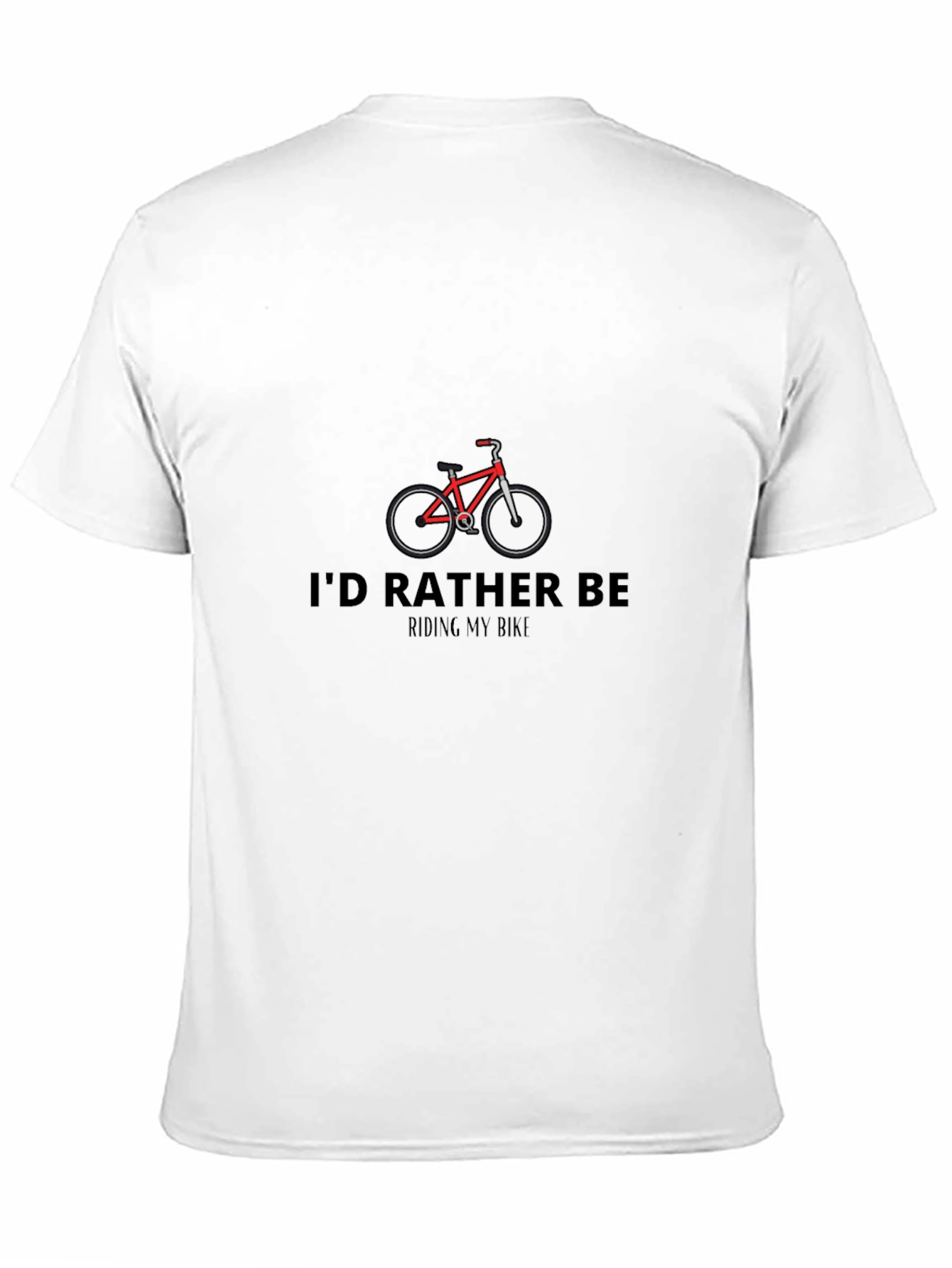 Id Rather Be Riding My Bike Black T-Shirt