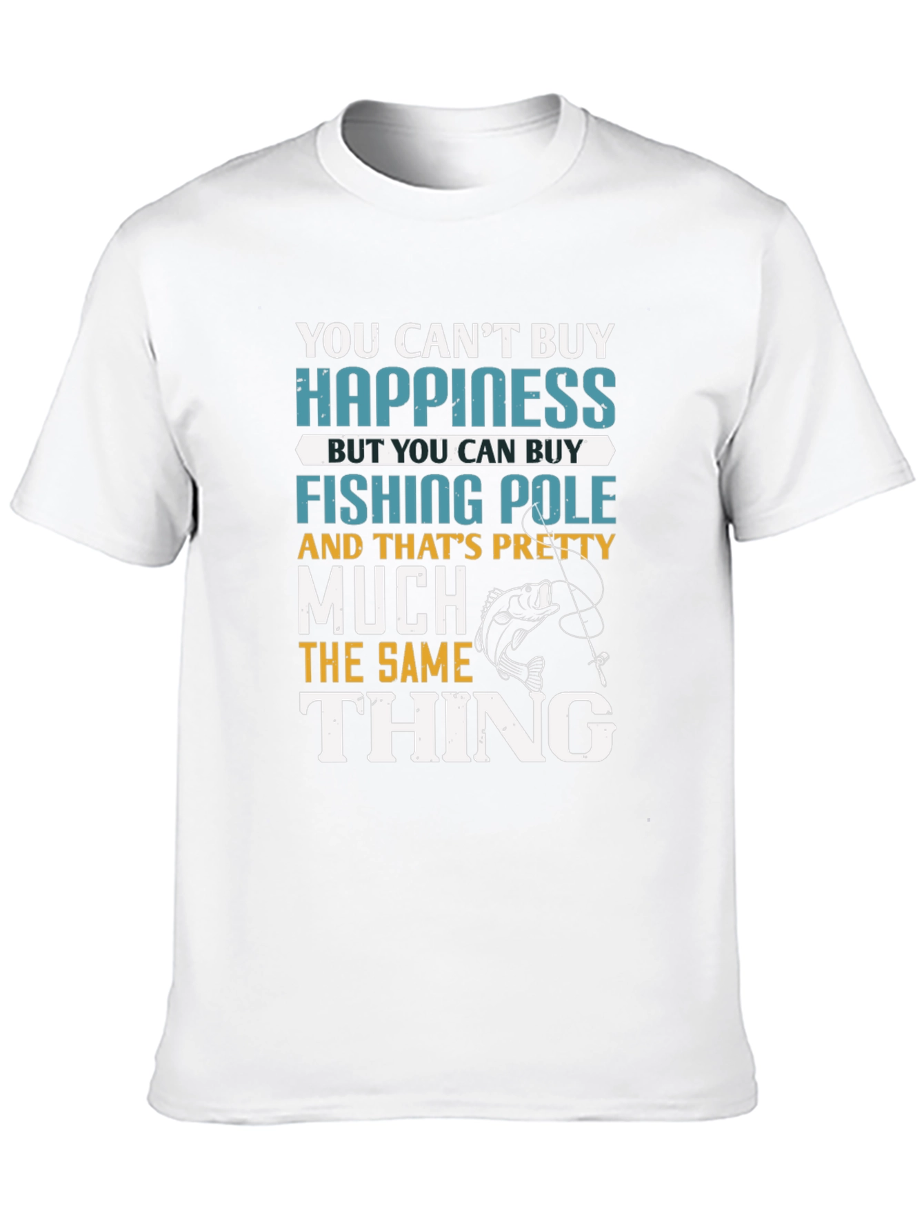 Funny Fishing T-Shirt - Cant Buy Happiness Fishing Pole
