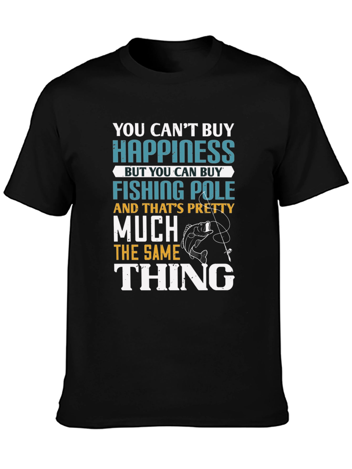 Funny Fishing T-Shirt - Cant Buy Happiness Fishing Pole