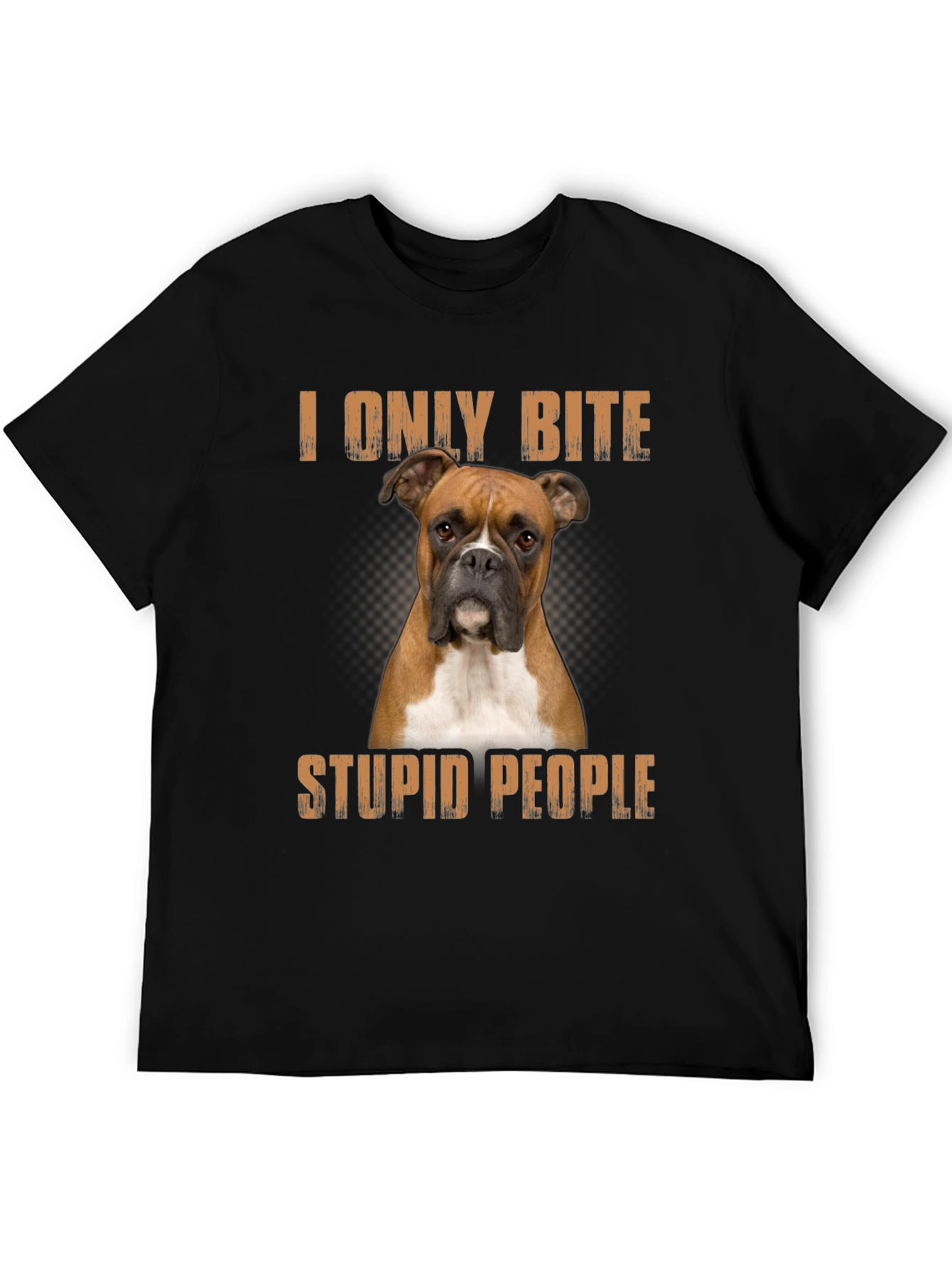 Boxer Dog I Only Bite Stupid People T-Shirt