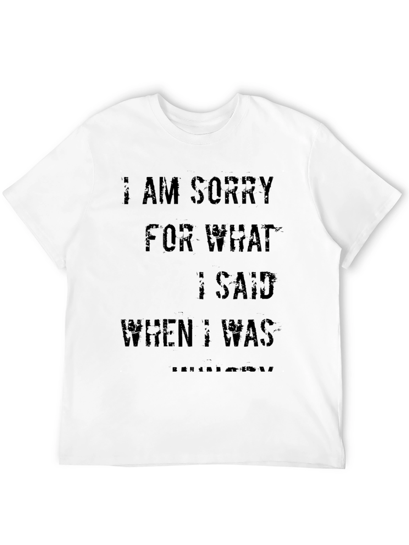 Hungry Apology T-Shirt