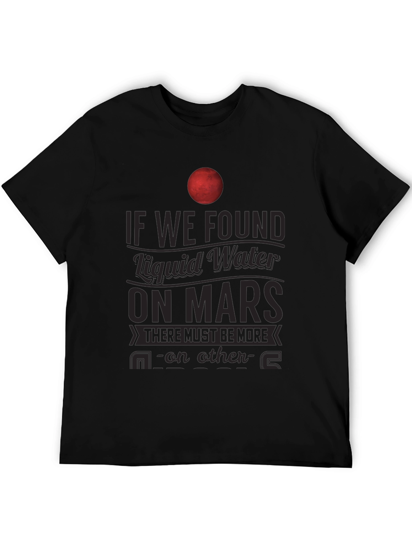 Mars Liquid Water T-Shirt - Space Exploration Tee