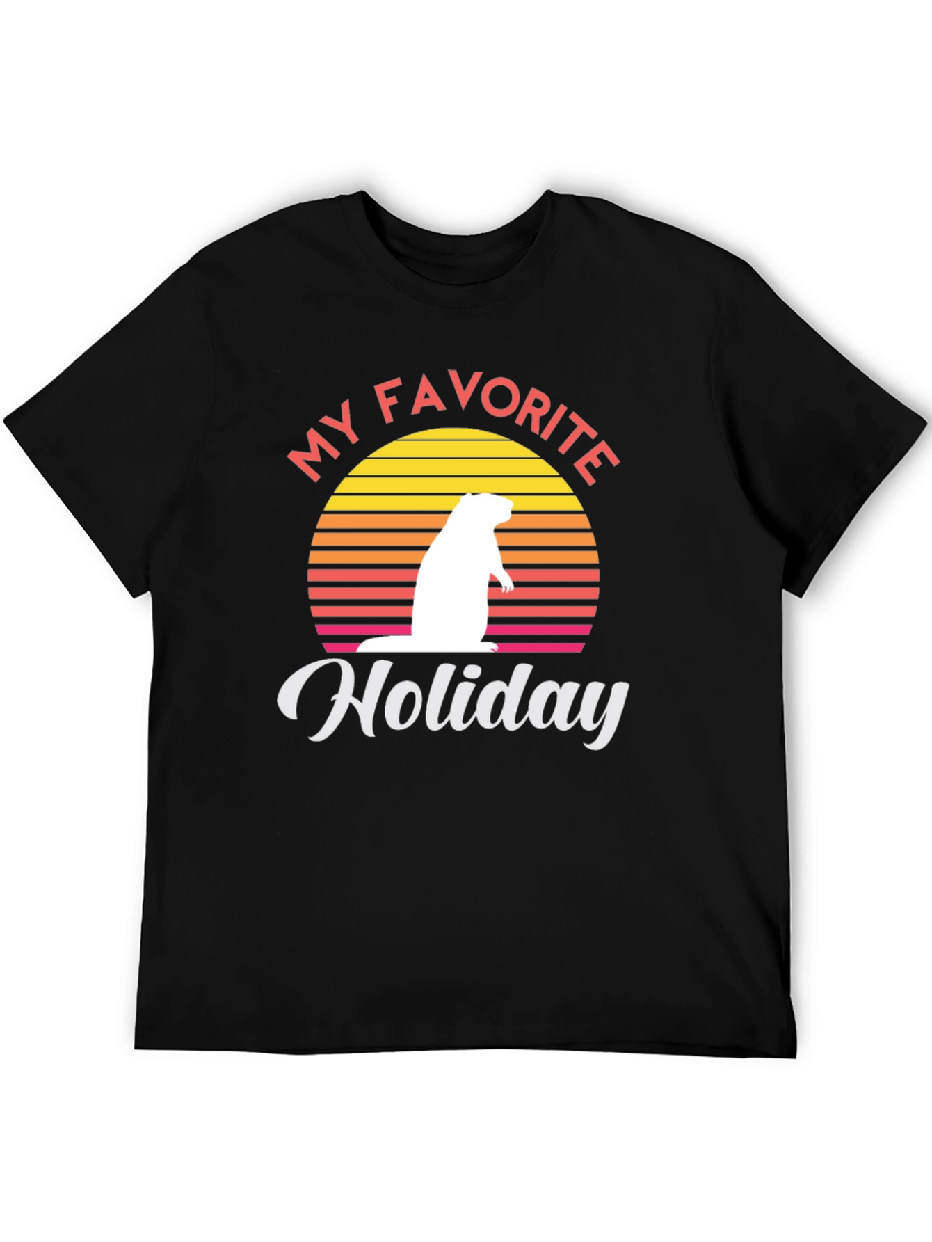 My Favorite Holiday Groundhog Day Graphic Tee