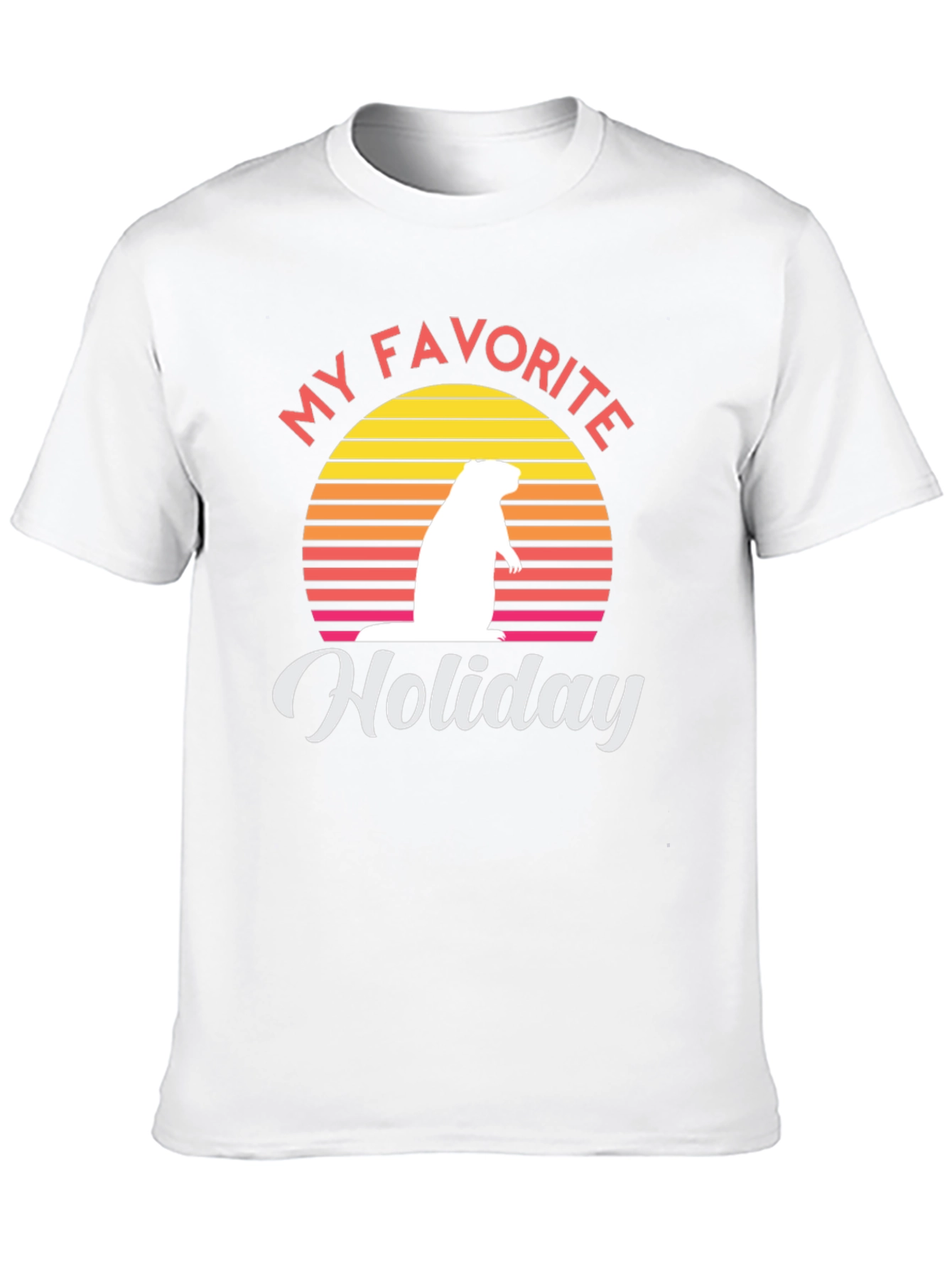 My Favorite Holiday Groundhog Day Graphic Tee