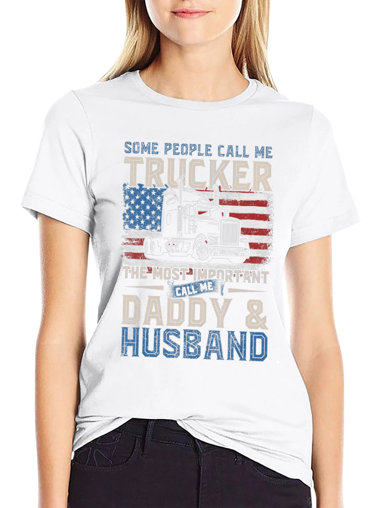 Trucker Daddy Husband T-Shirt - Patriotic Design