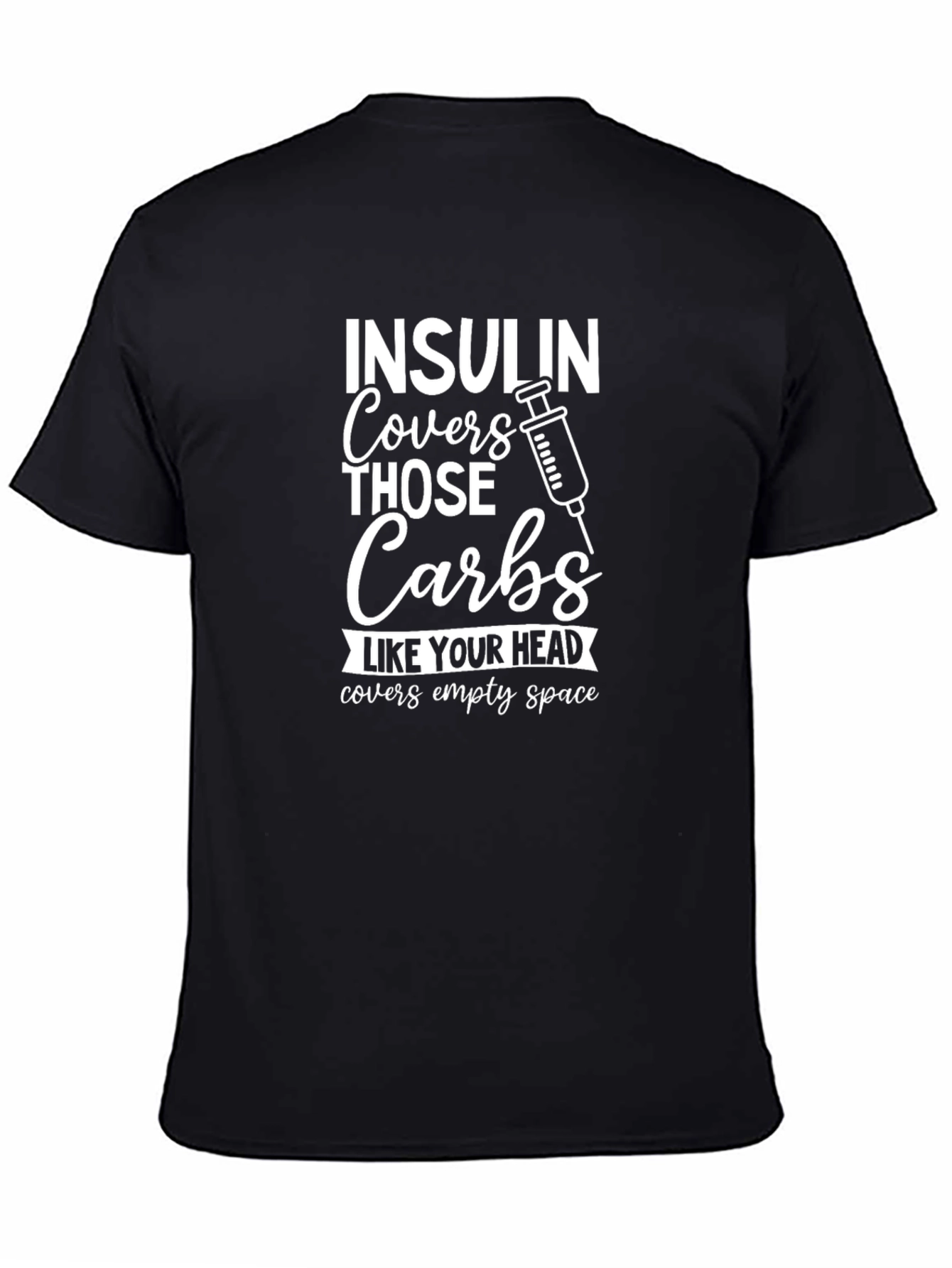 Insulin Covers Carbs Graphic Tee