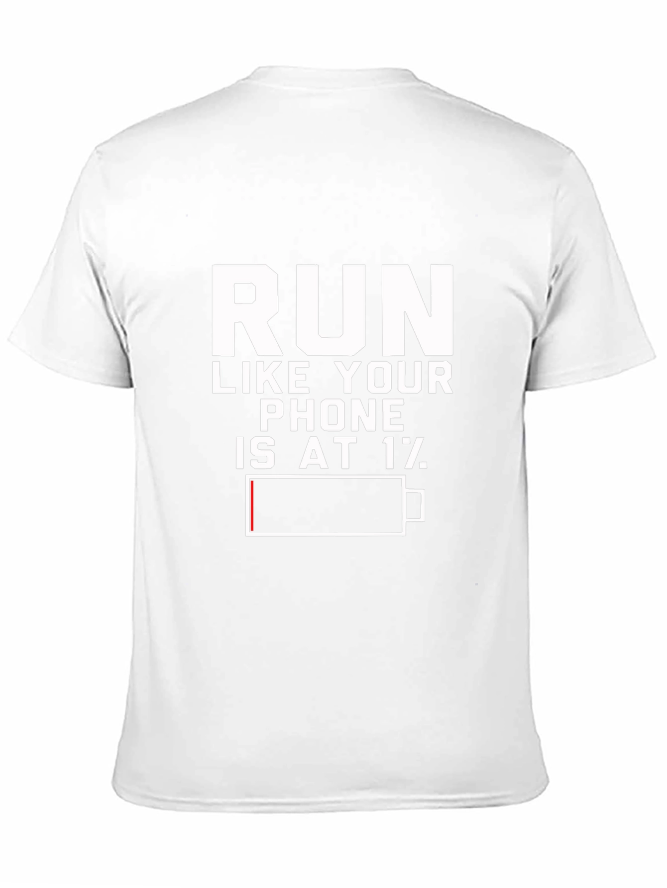 Run Like Your Phone is at 1% Black T-Shirt