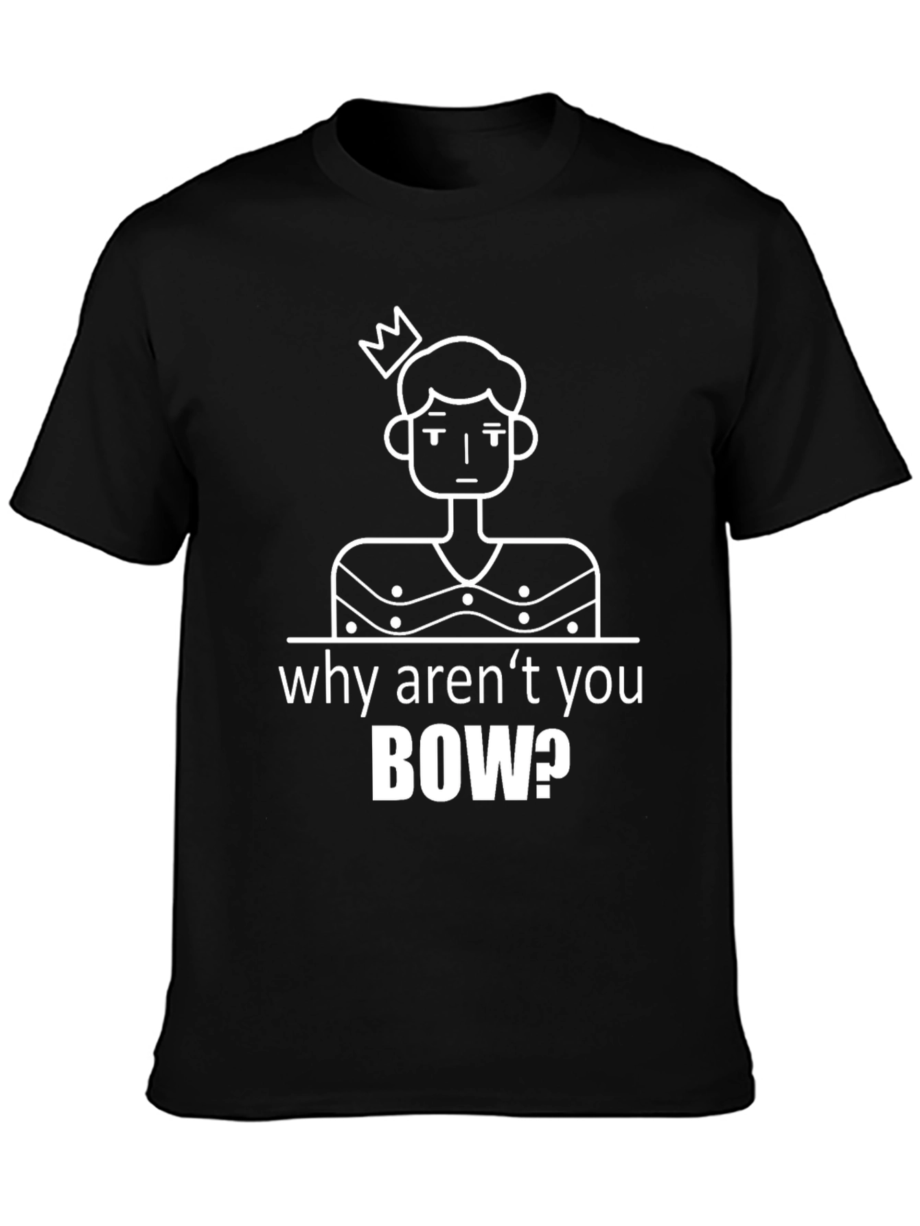 Why Arent You Bow T-Shirt - Black Graphic Tee