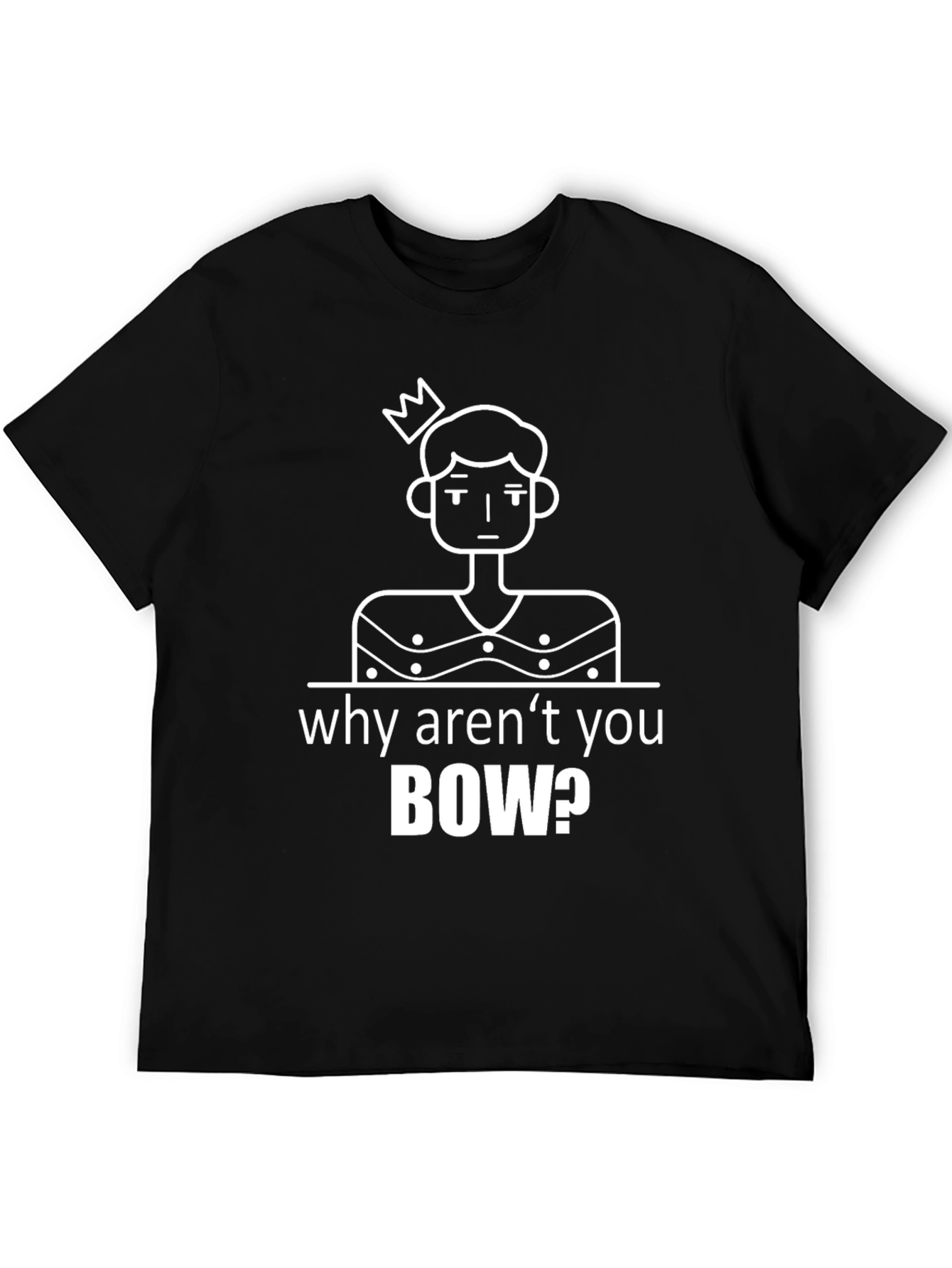 Why Arent You Bow T-Shirt - Black Graphic Tee