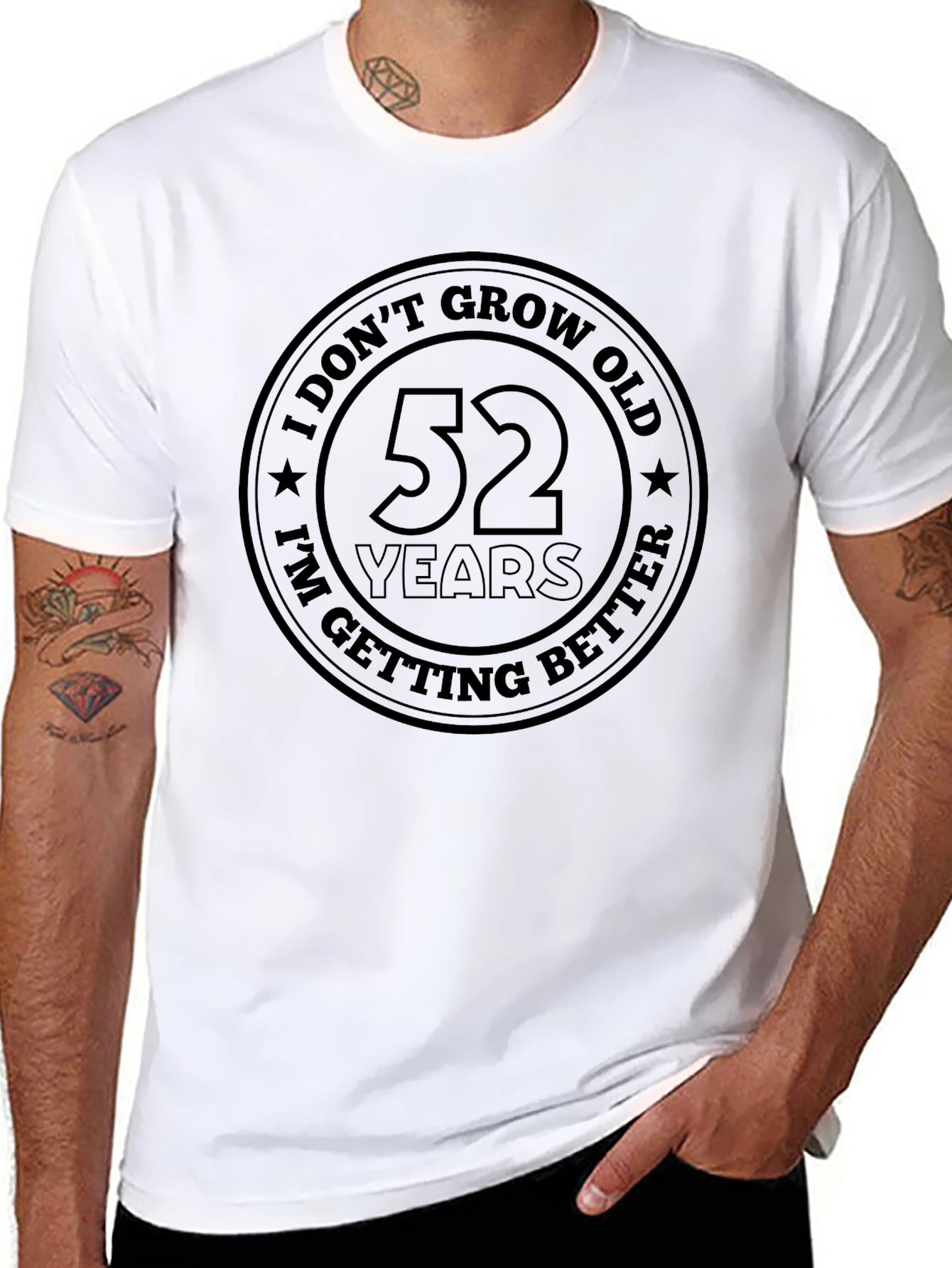 52 Years Old Getting Better Black Graphic T-Shirt