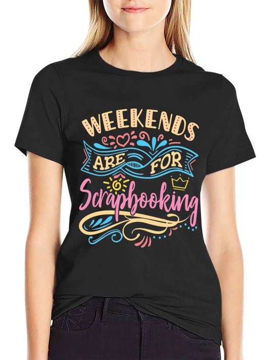 Weekends are for Scrapbooking Black Tee