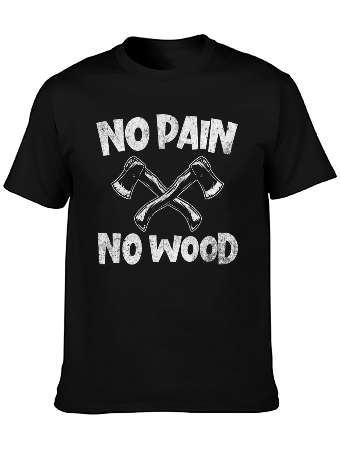 No Pain No Wood Black T-Shirt Lumberjack Axe