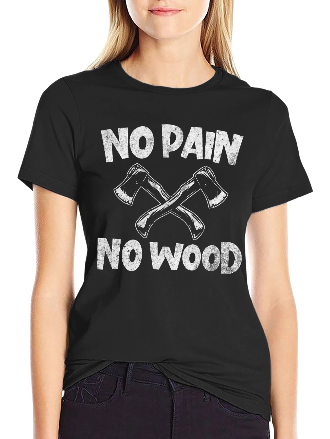 No Pain No Wood Black T-Shirt Lumberjack Axe