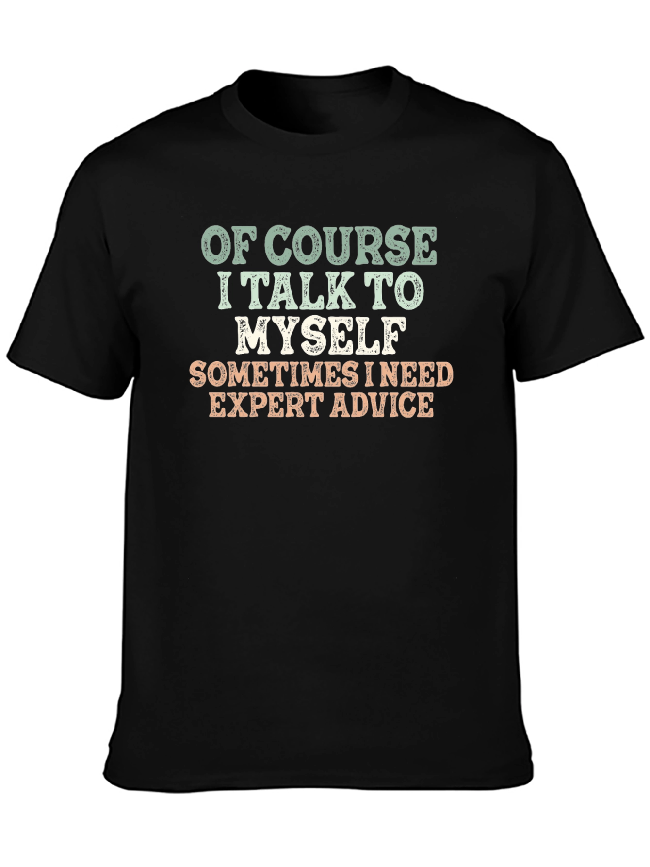 Expert Advice Funny T-Shirt