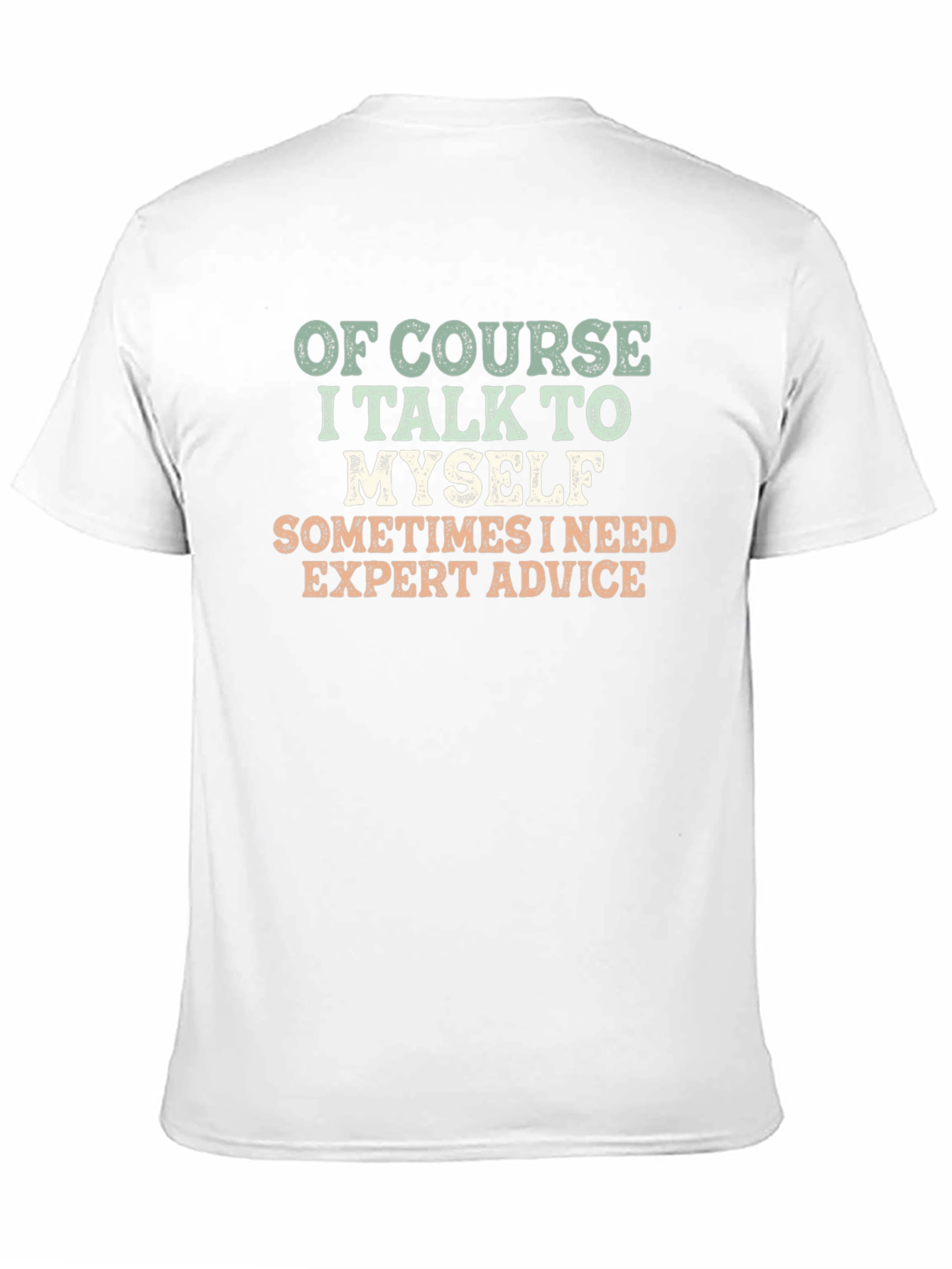 Expert Advice Funny T-Shirt