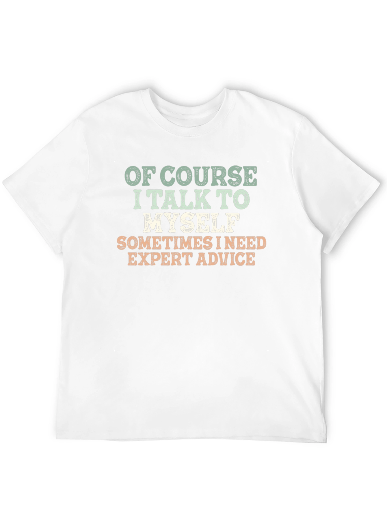 Expert Advice Funny T-Shirt