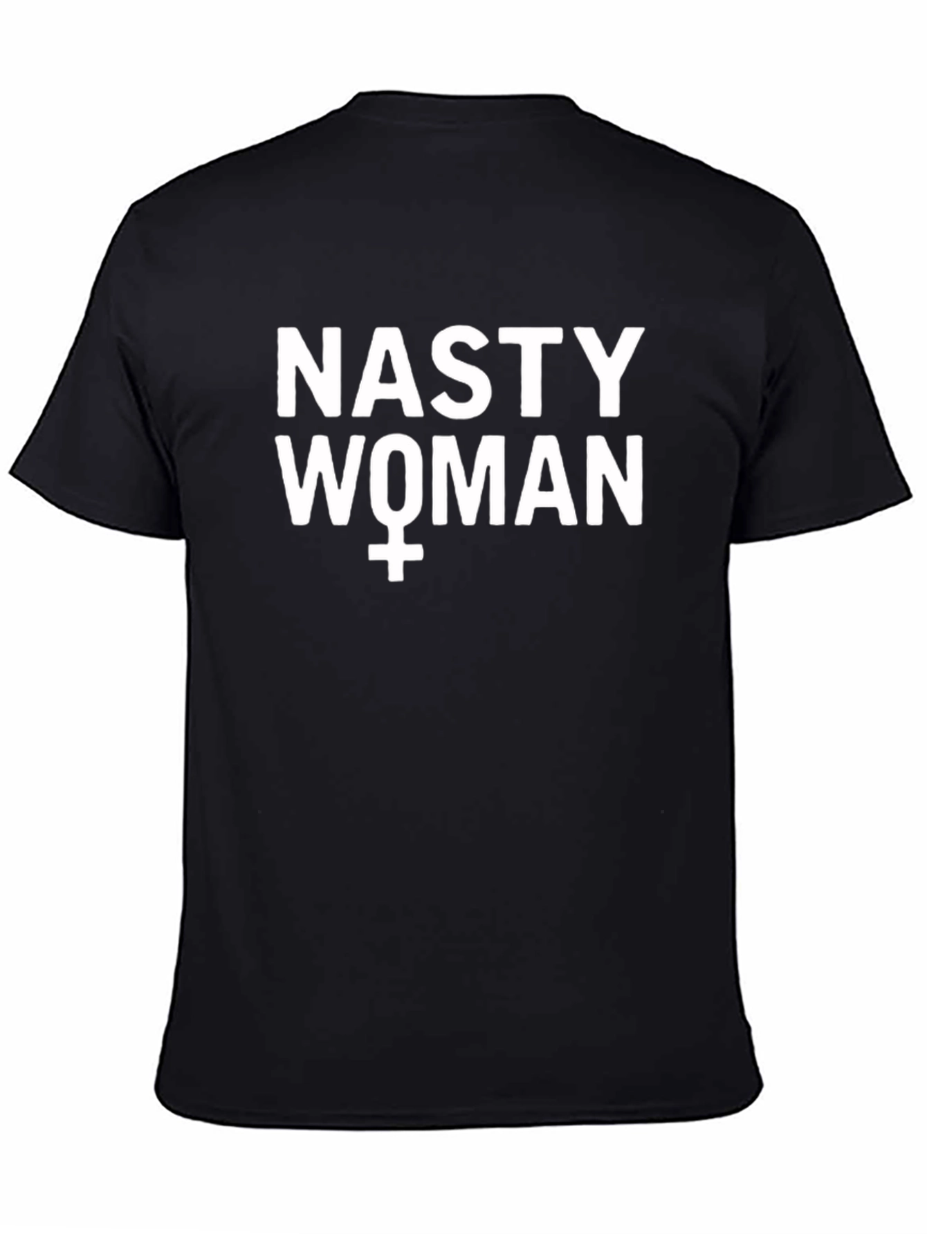 Nasty Woman Graphic Tee - Feminist Empowerment