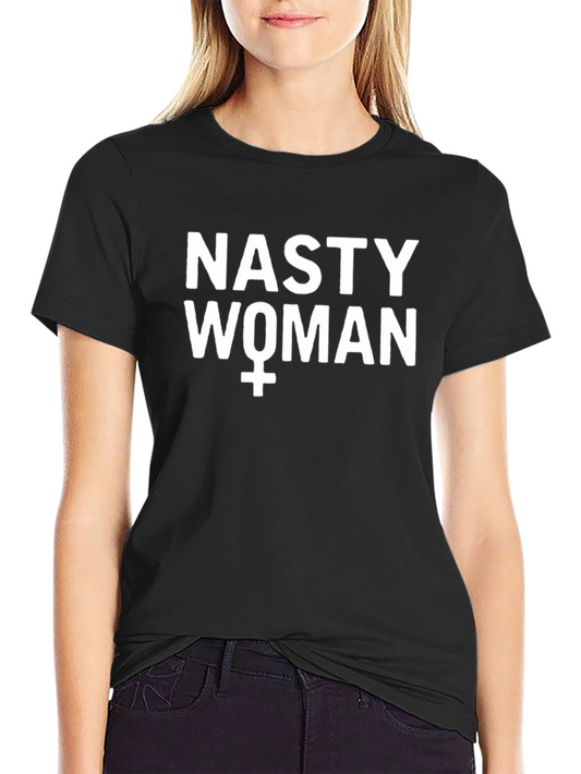 Nasty Woman Graphic Tee - Feminist Empowerment