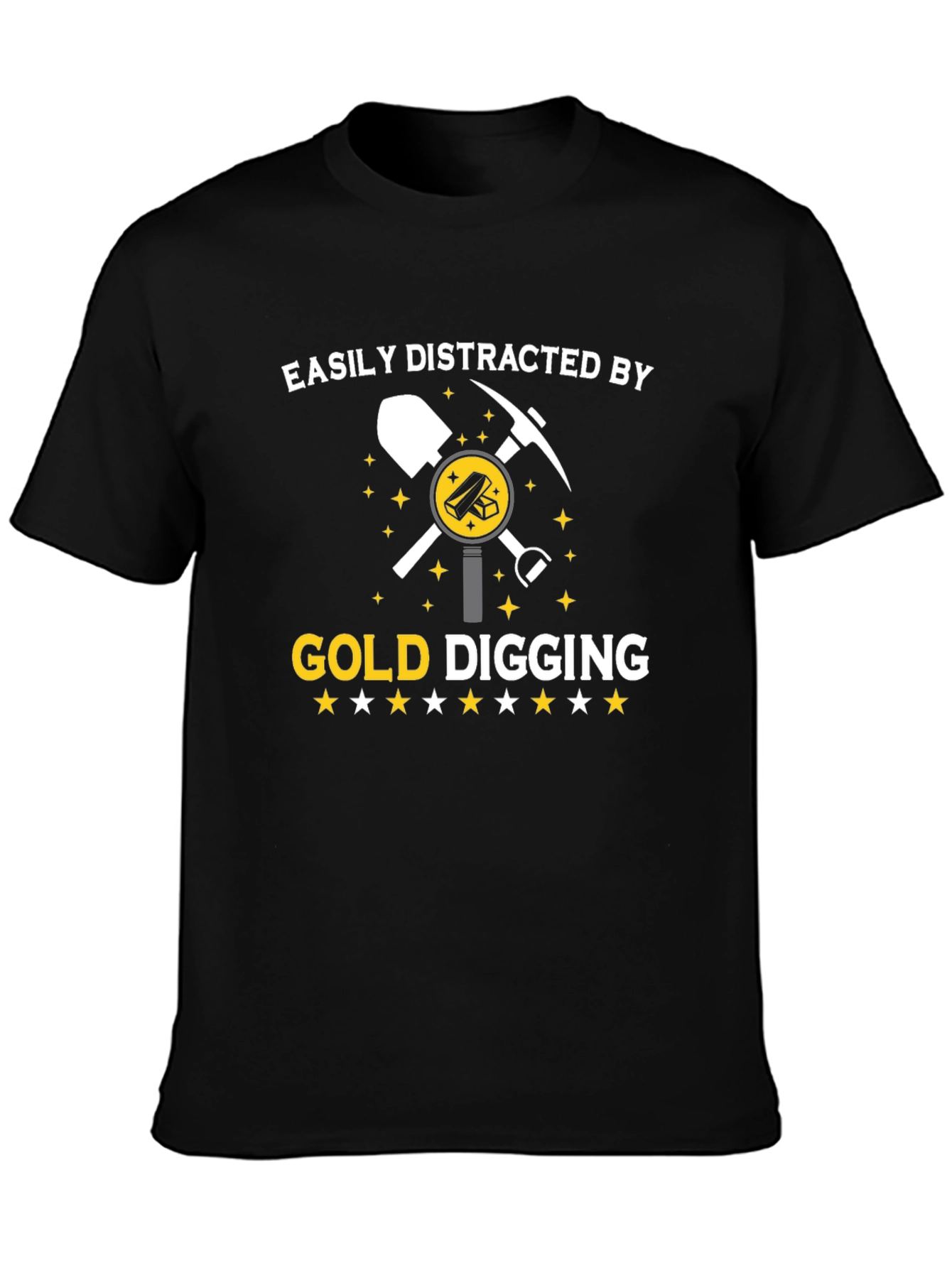 Gold Digging T-Shirt | Easily Distracted Tee
