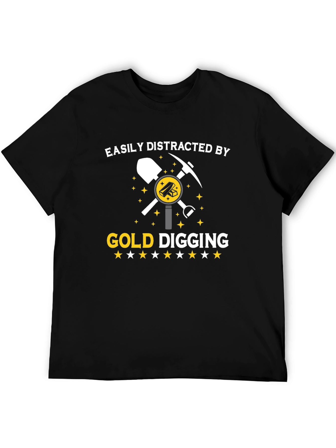 Gold Digging T-Shirt | Easily Distracted Tee