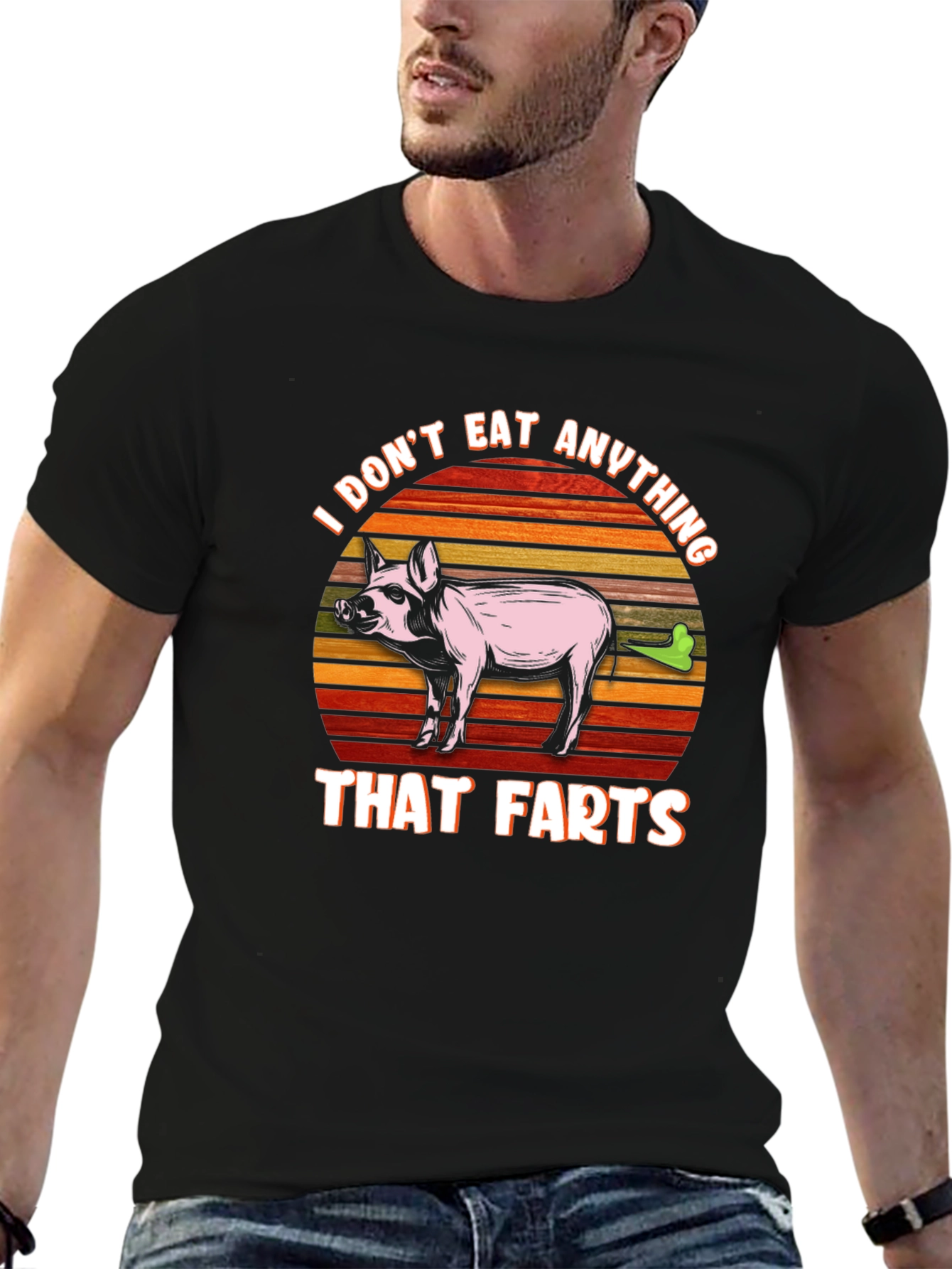 I Dont Eat Anything That Farts T-Shirt