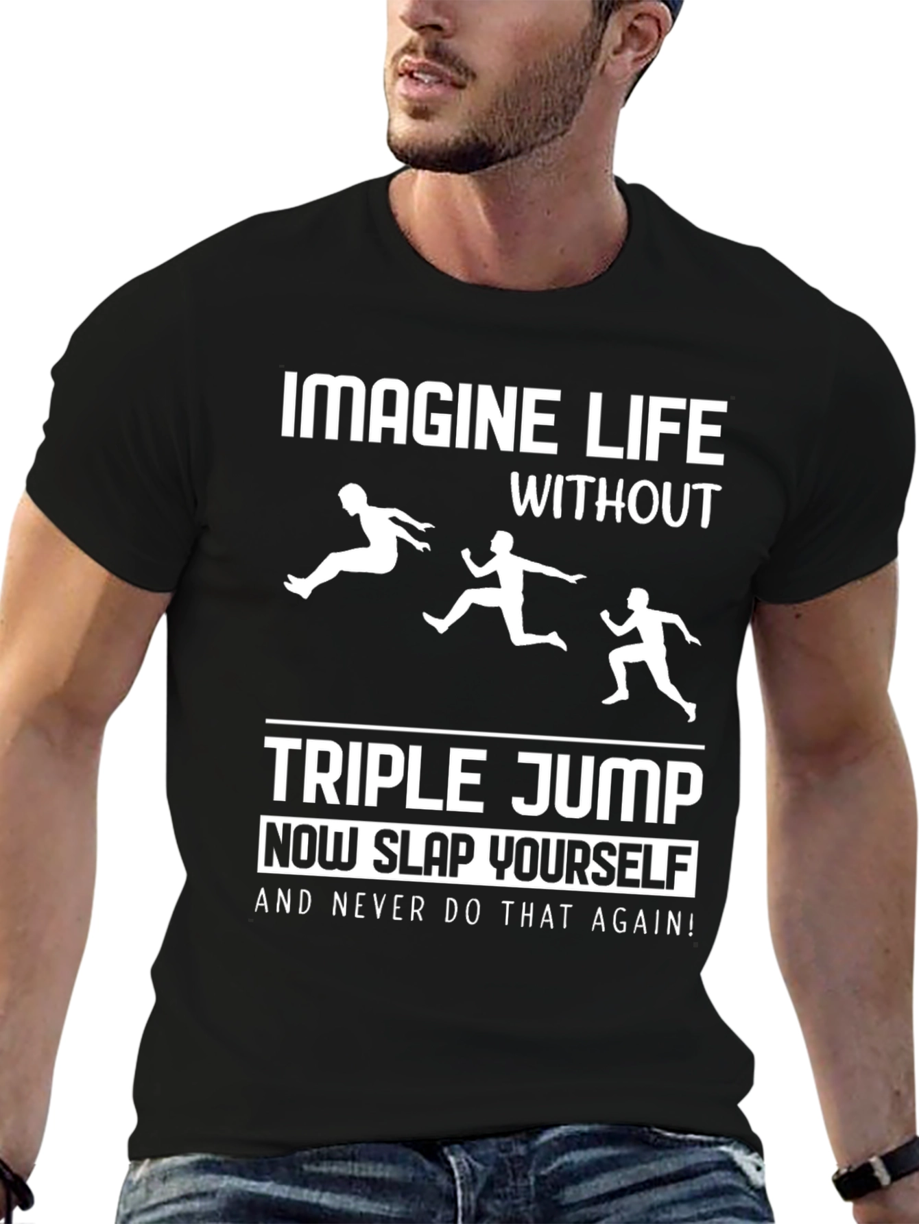Triple Jump T-Shirt: Imagine Life Without It!