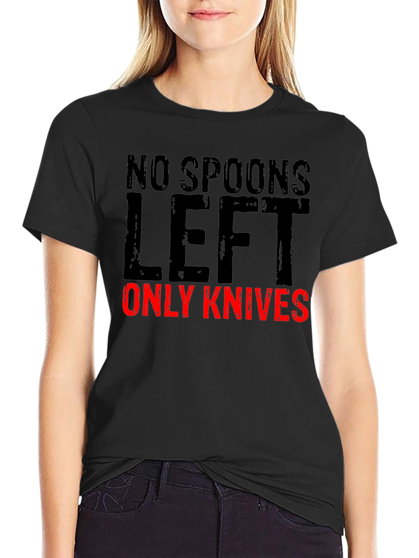 No Spoons Left Only Knives Graphic Tee