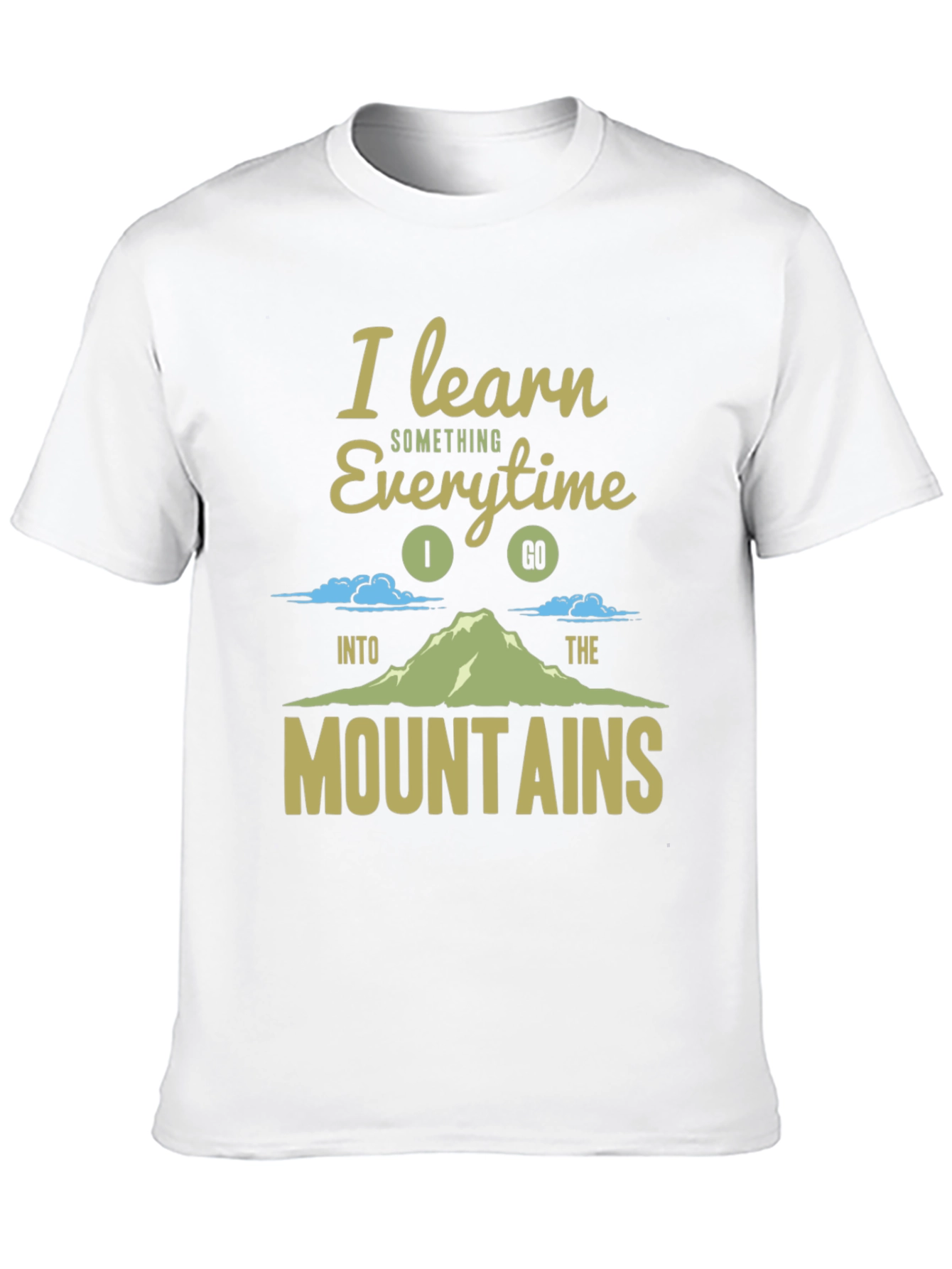 I Learn Mountains T-Shirt - Adventure Ready Apparel