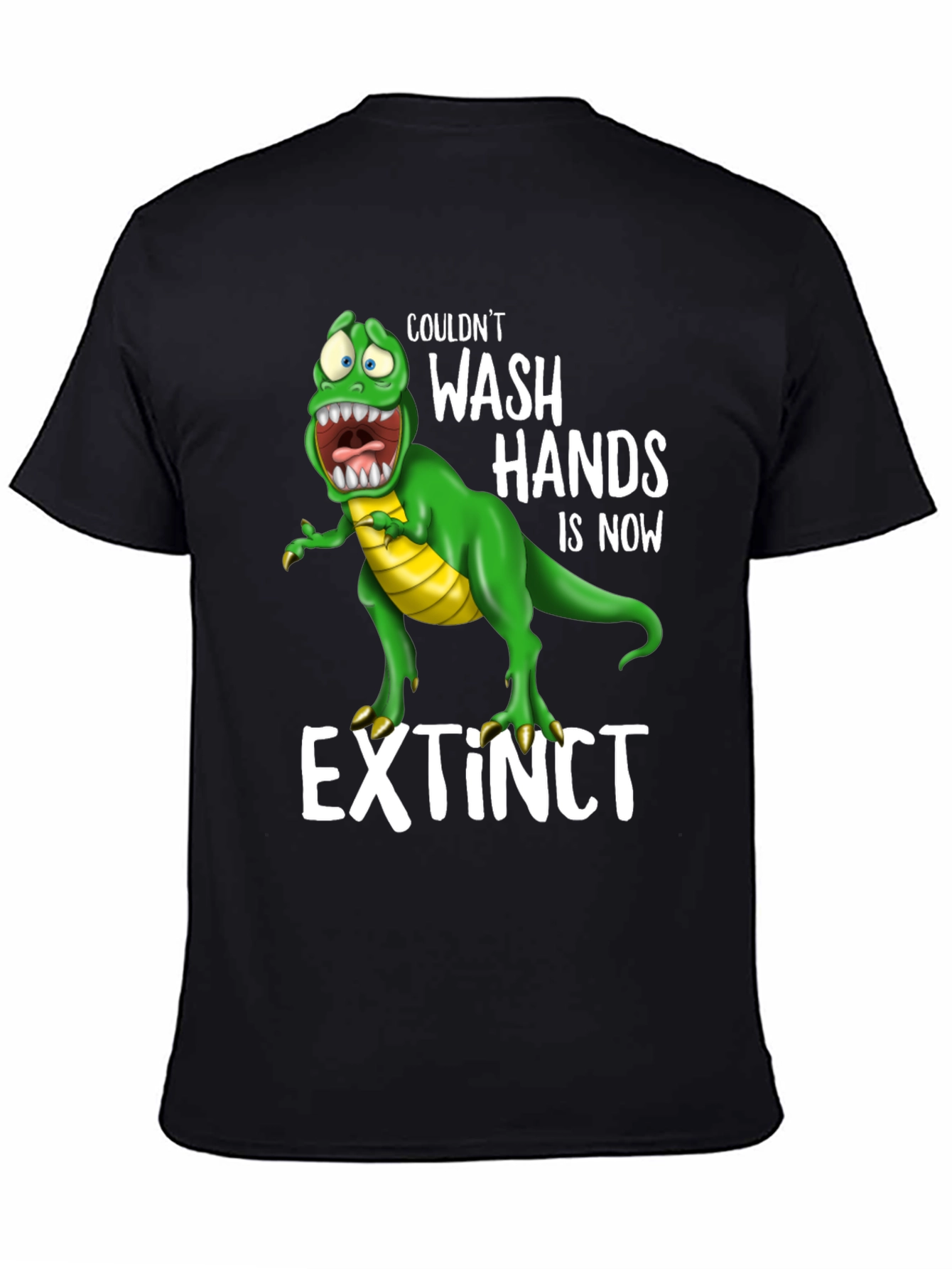 Extinct Dinosaur Wash Hands T-Shirt