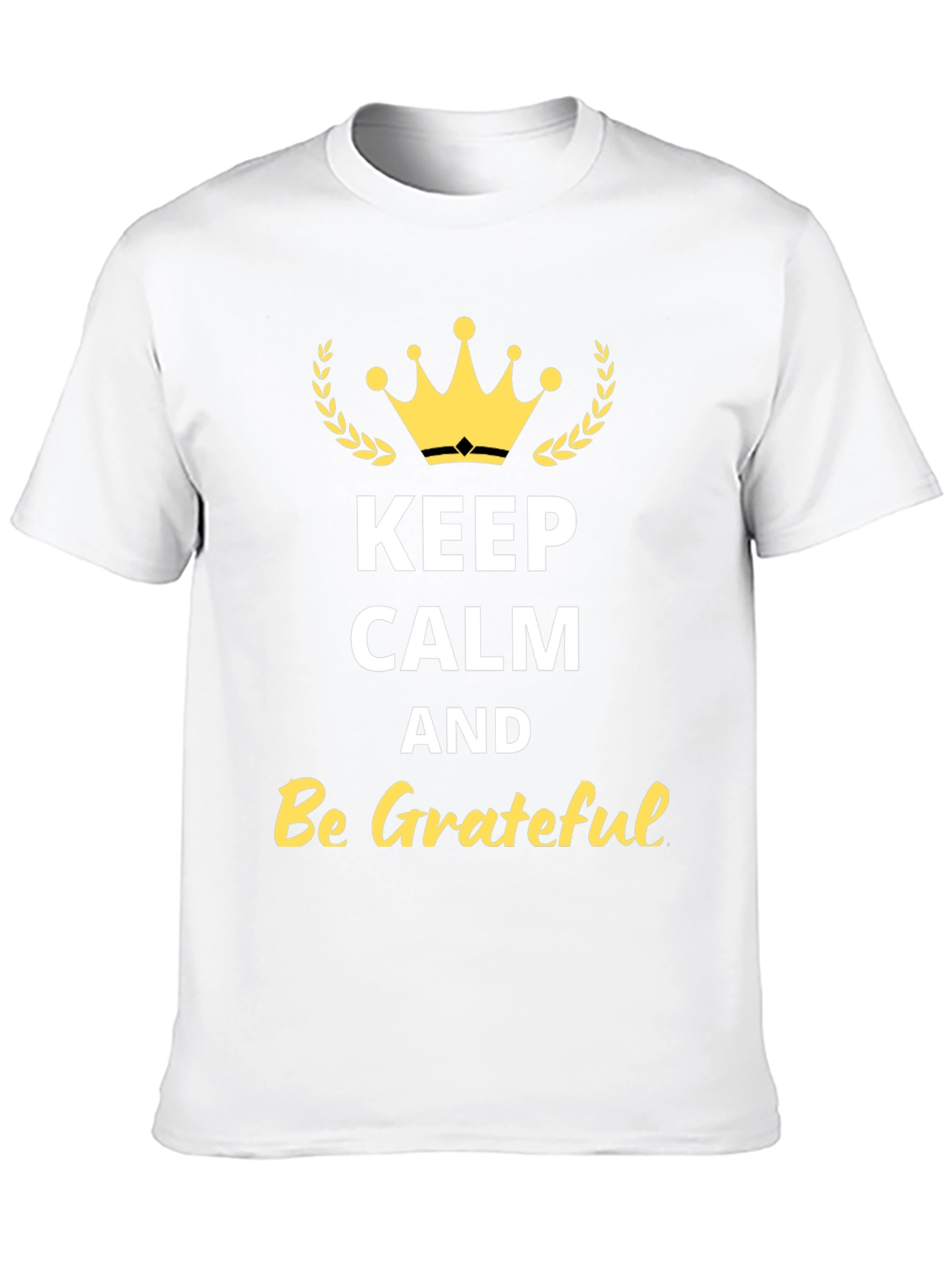 Keep Calm and Be Grateful Graphic Tee