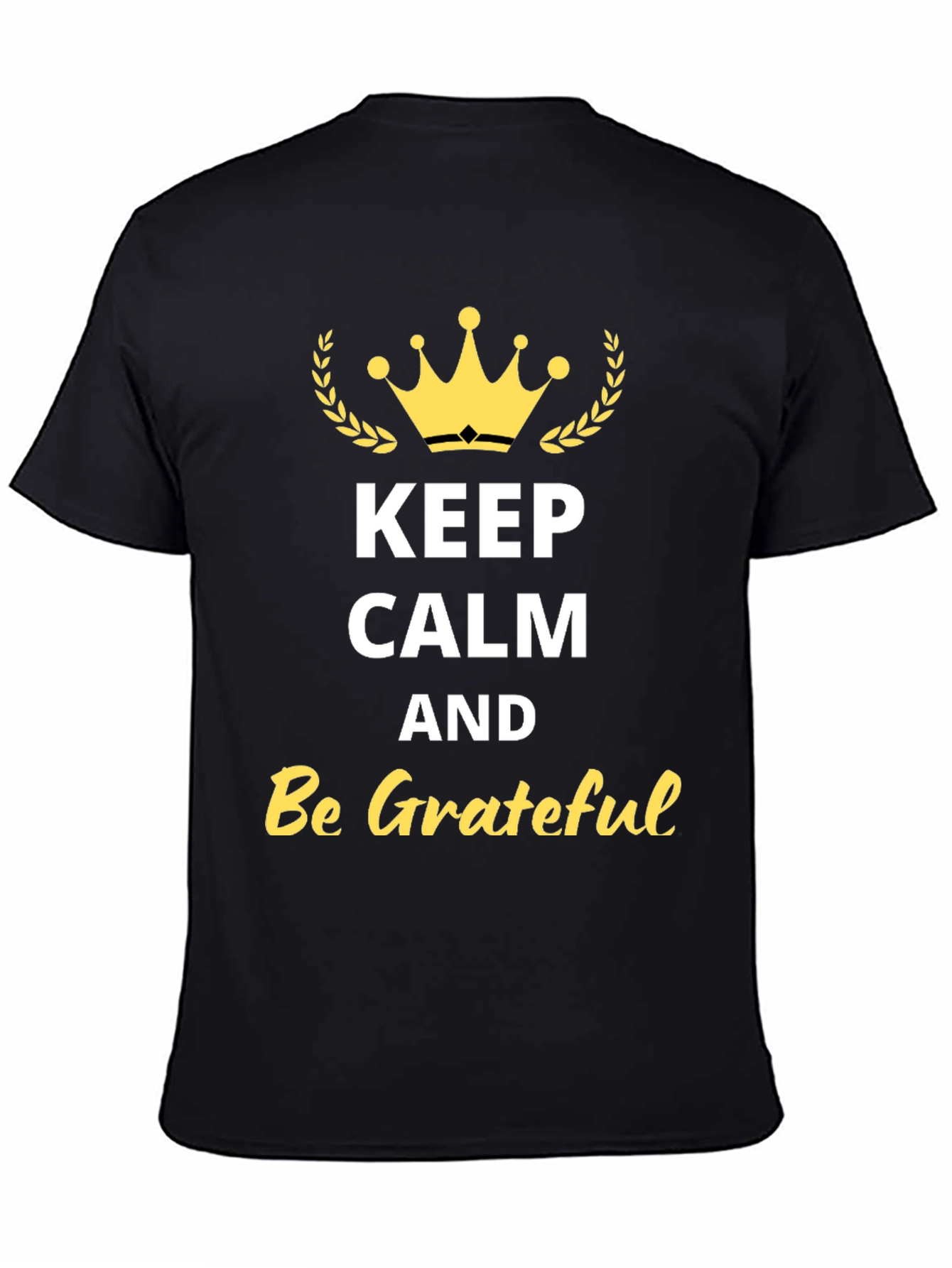 Keep Calm and Be Grateful Graphic Tee