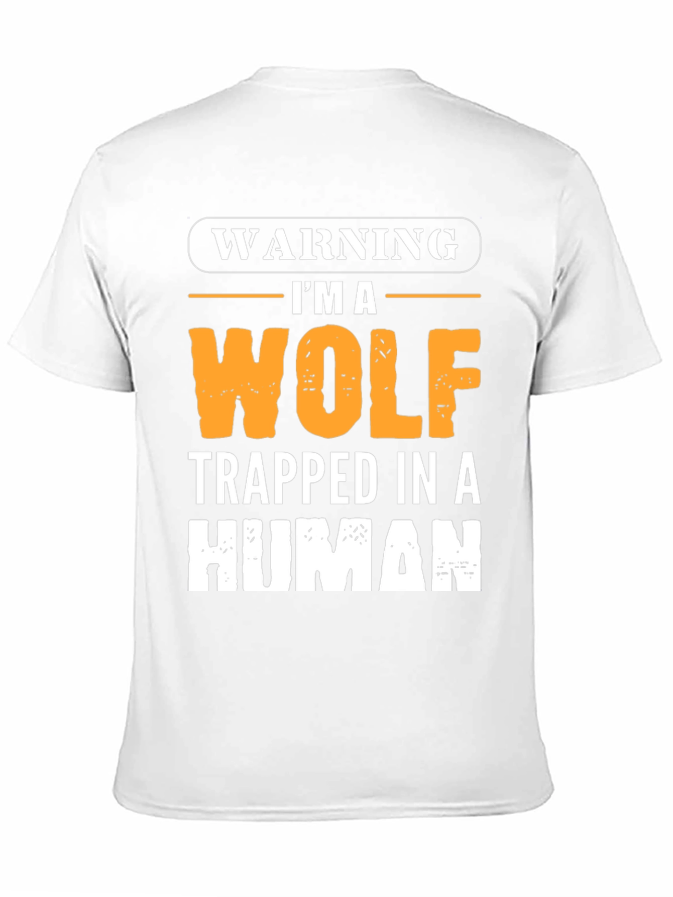 Warning Im a Wolf Trapped in a Human T-Shirt