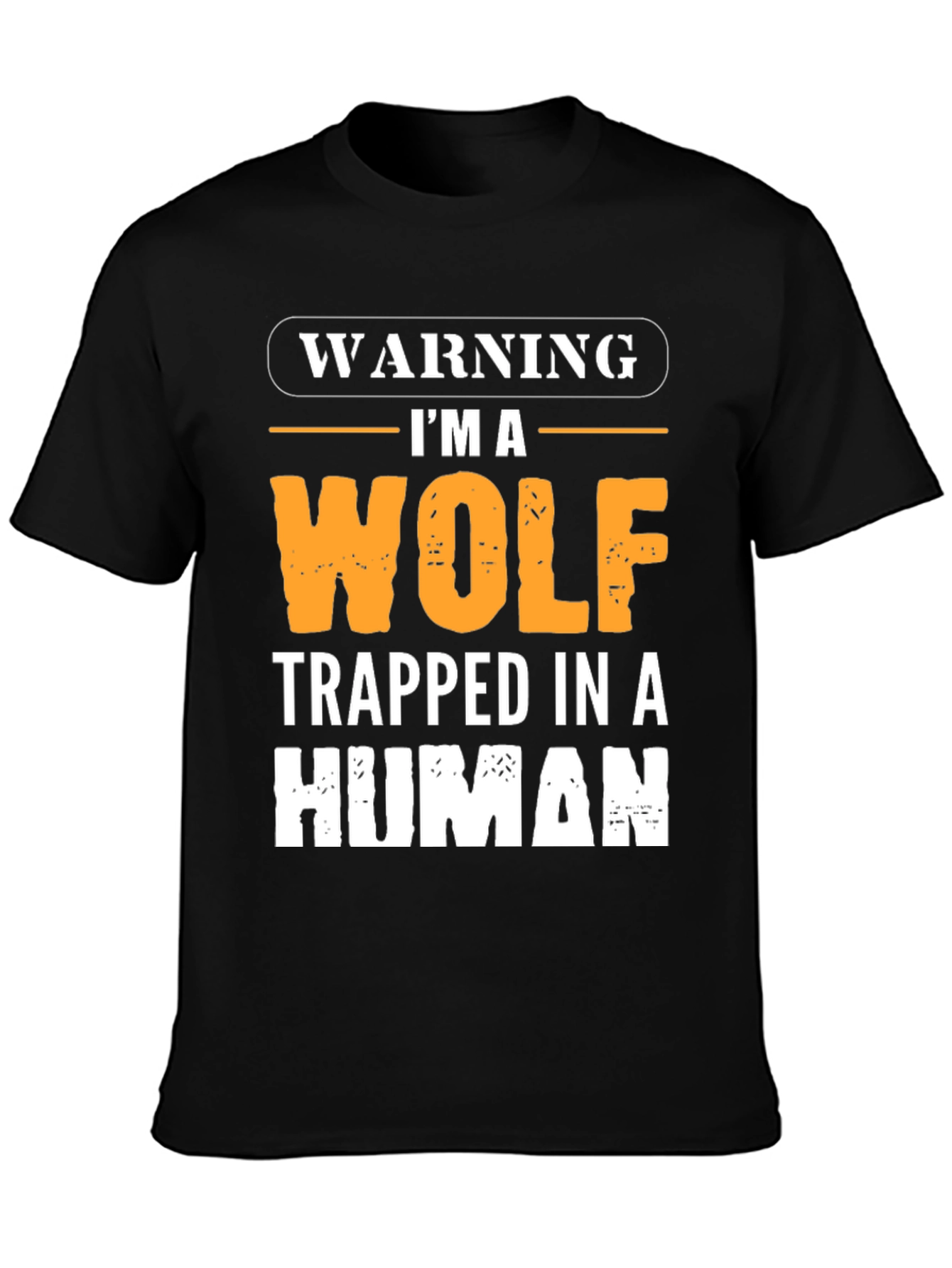 Warning Im a Wolf Trapped in a Human T-Shirt