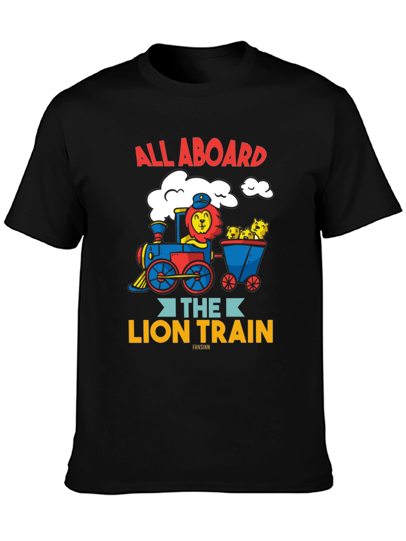 All Aboard the Lion Train T-Shirt